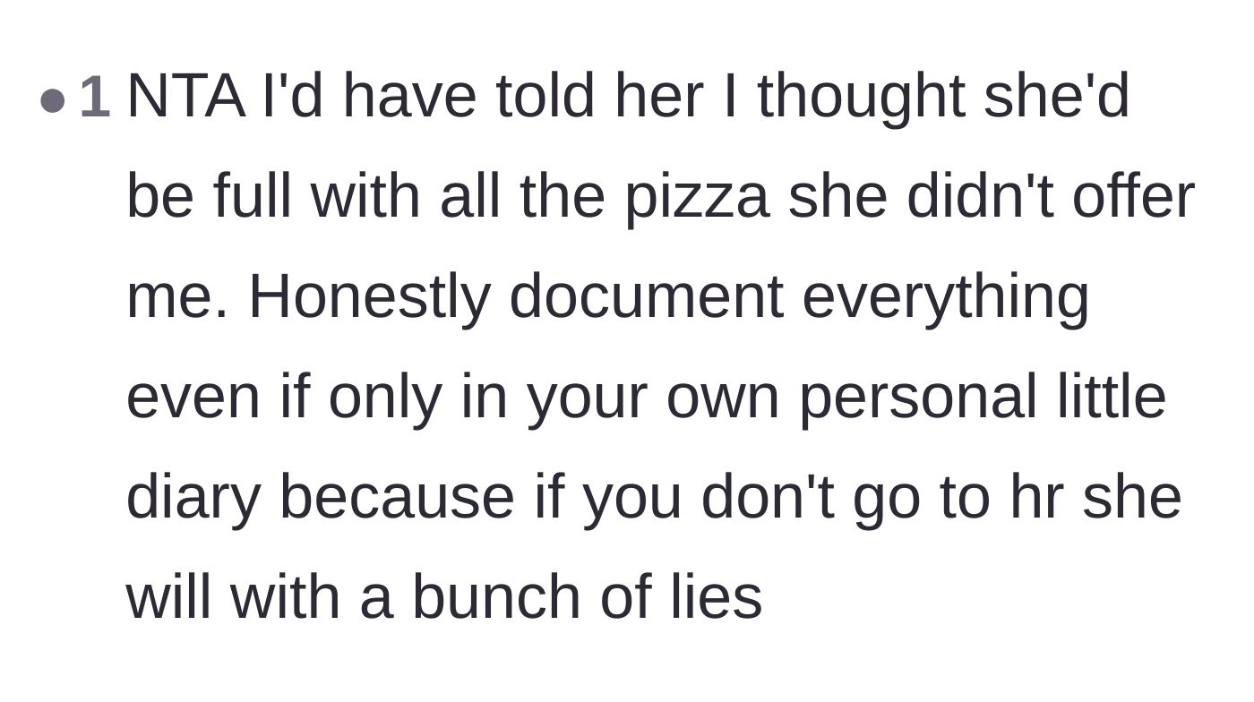 Comment thread 2 - A suggested sarcastic comeback about the pizza and a warning to document everything.
