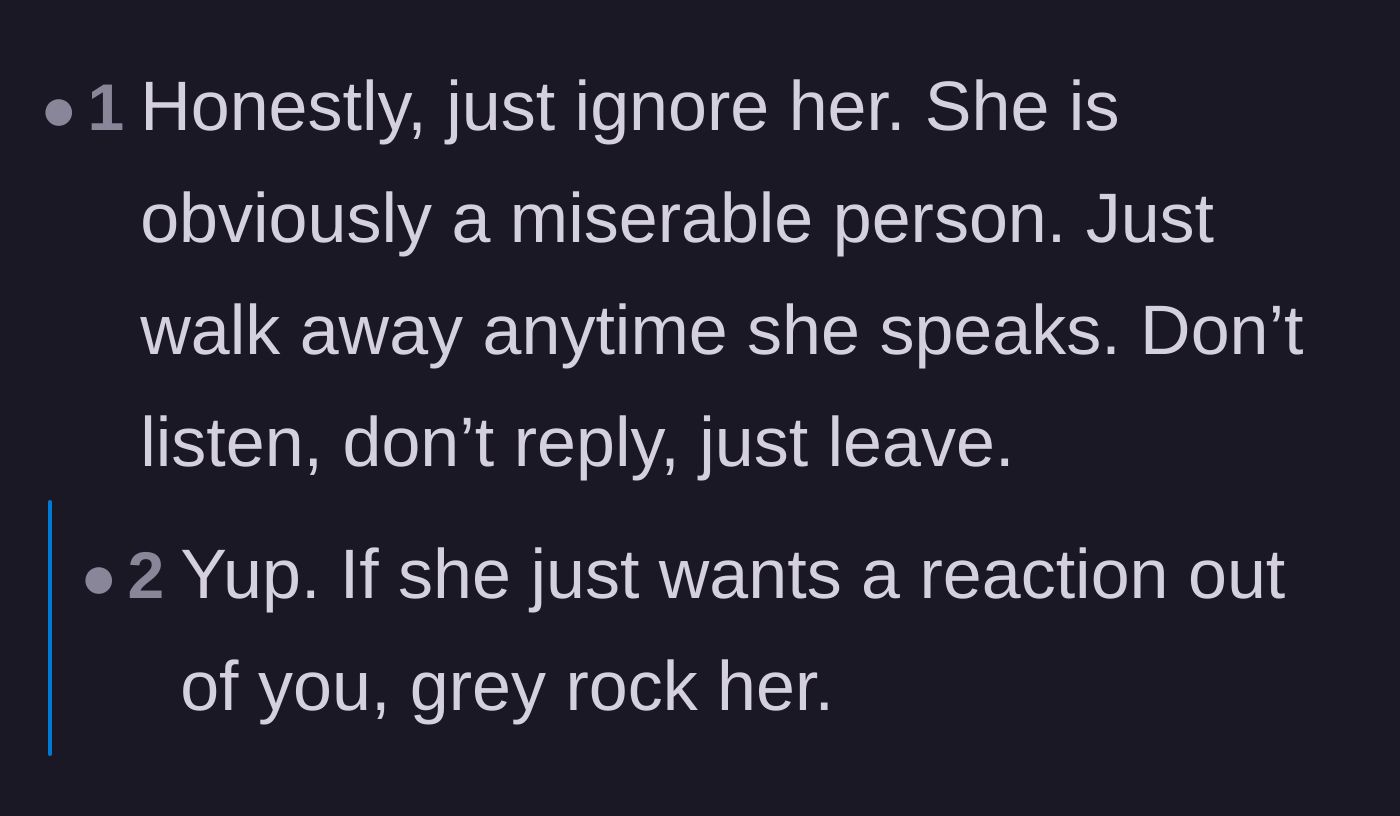 Comment thread 5 - Advice on using the grey rock method to ignore the coworker.