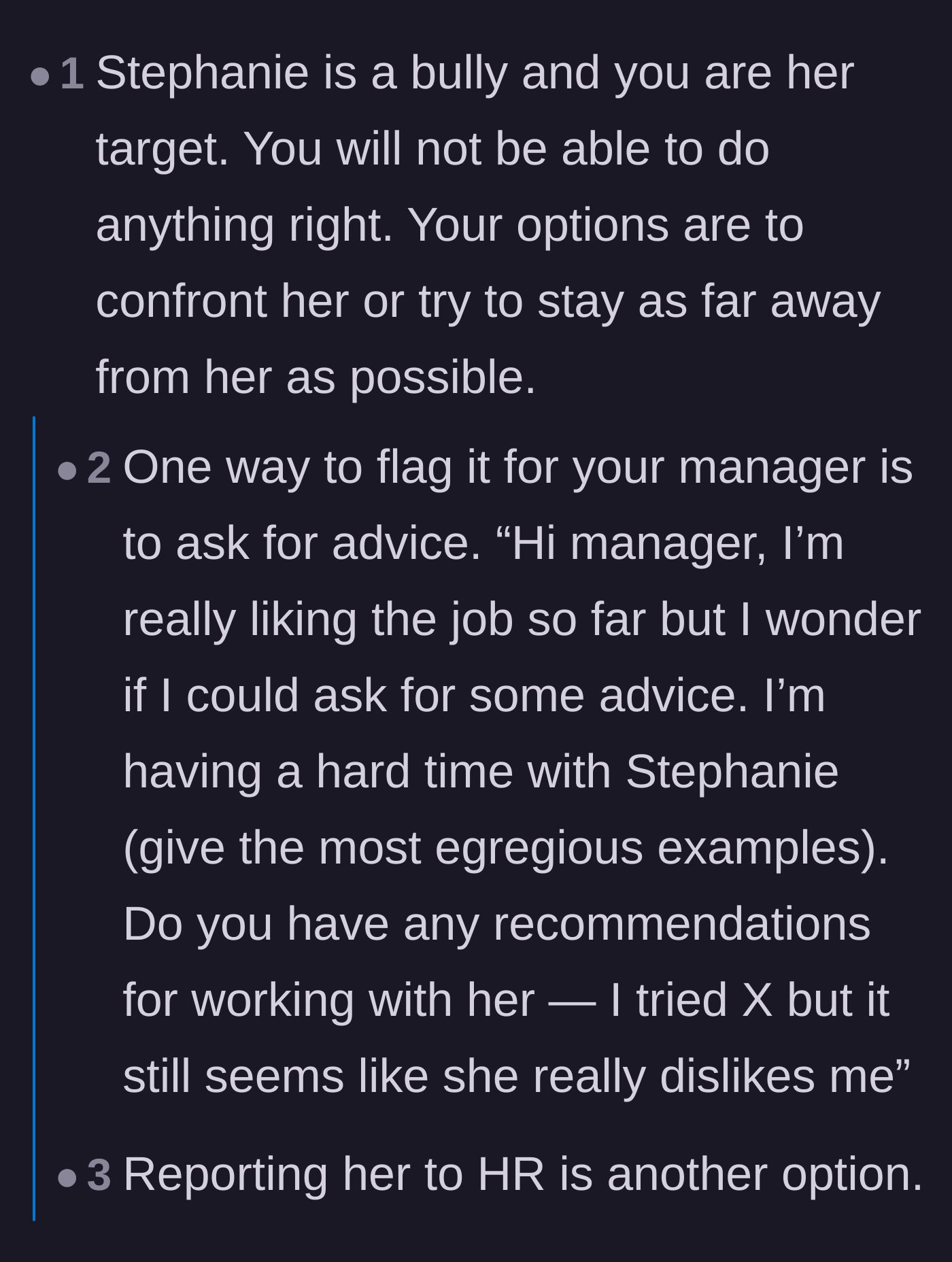 Comment thread 6 - A strategic tip on how to report the bullying to a manager by asking for advice.