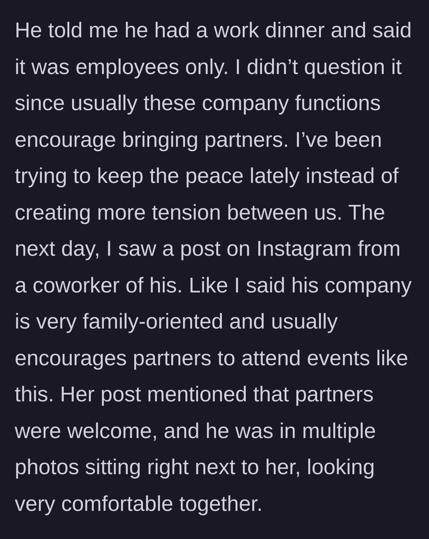 Story part 2 - Discovering the lie about the company dinner through an Instagram post where partners were actually welcome.