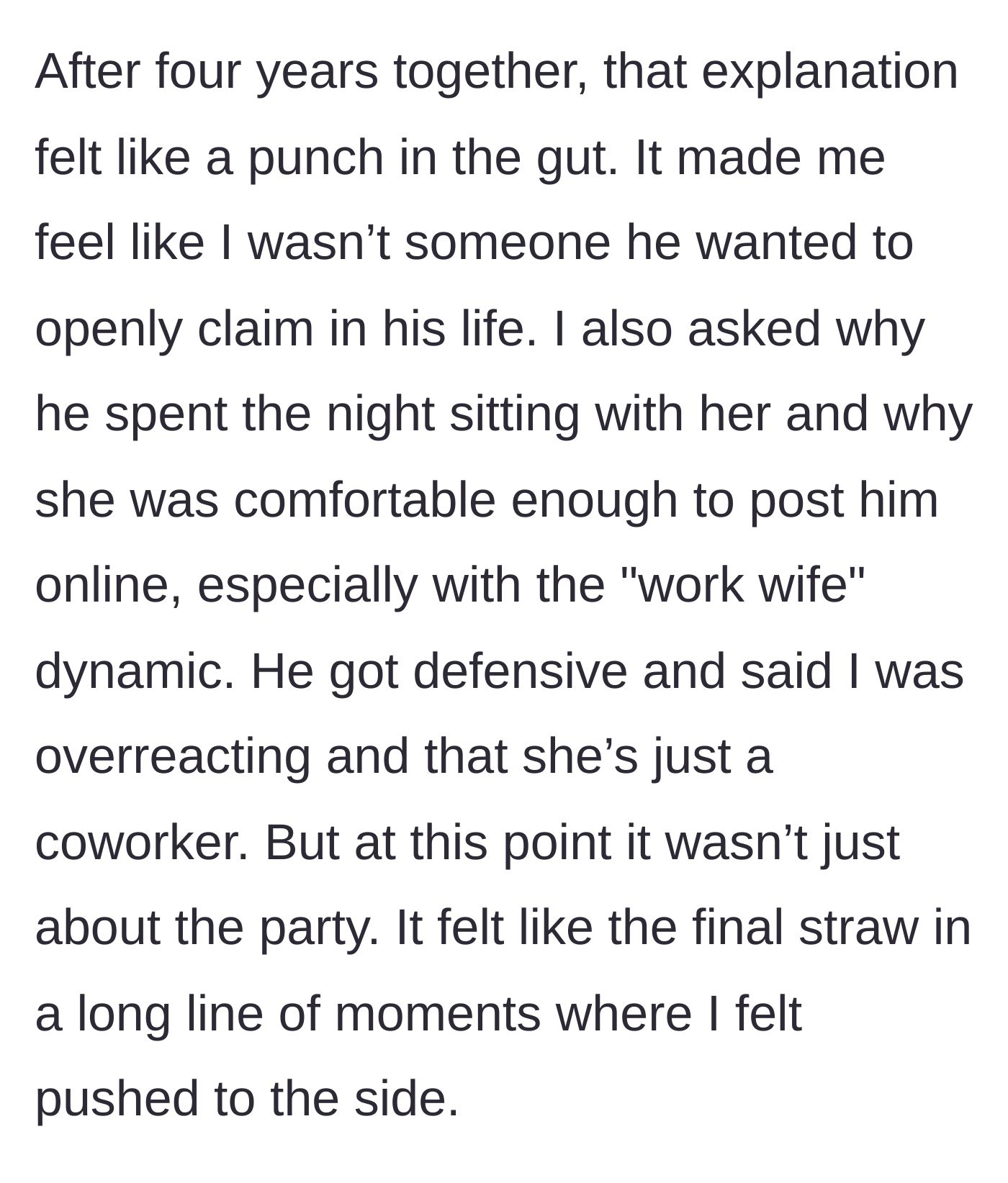 Story part 4 - The emotional gut punch of his defensiveness and feeling sidelined for the final time.