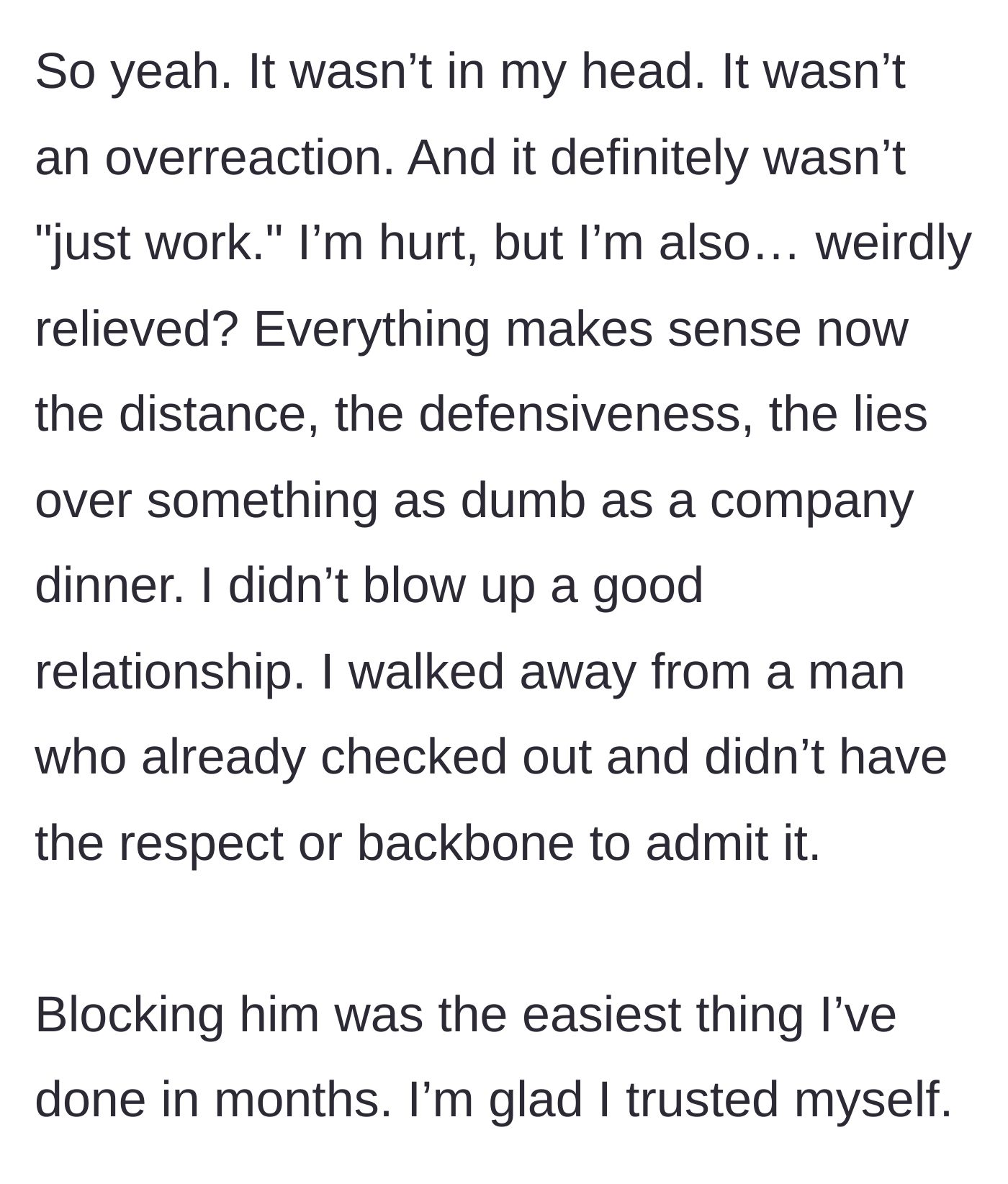Story part 9 - Blocking him and finding relief in knowing she was right all along about his betrayal.