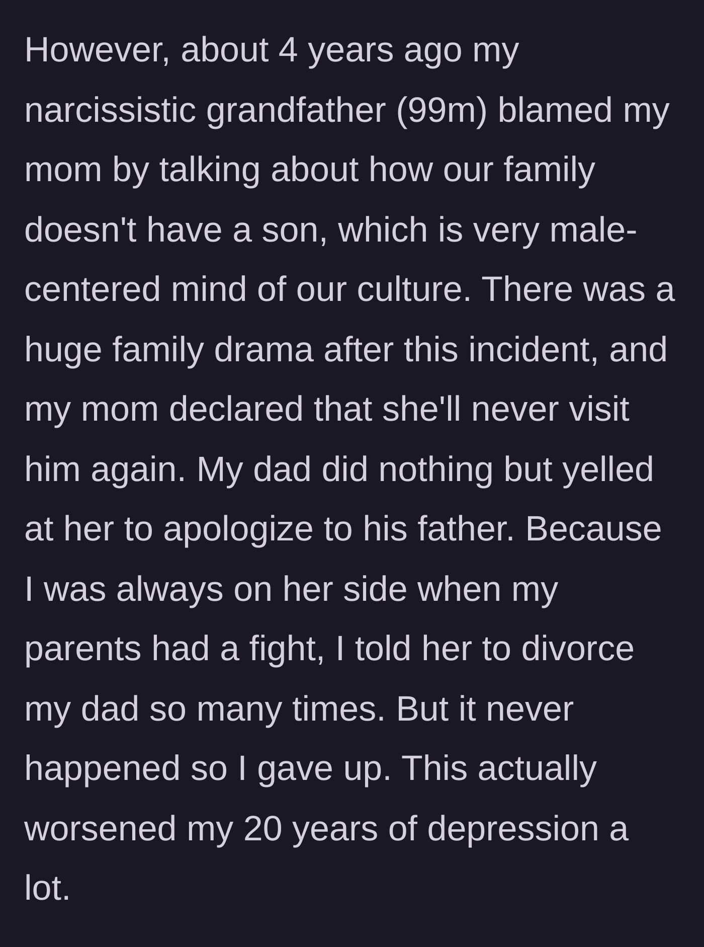 Story part 3 - A flashback to a major family fight caused by a sexist 99-year-old grandfather.