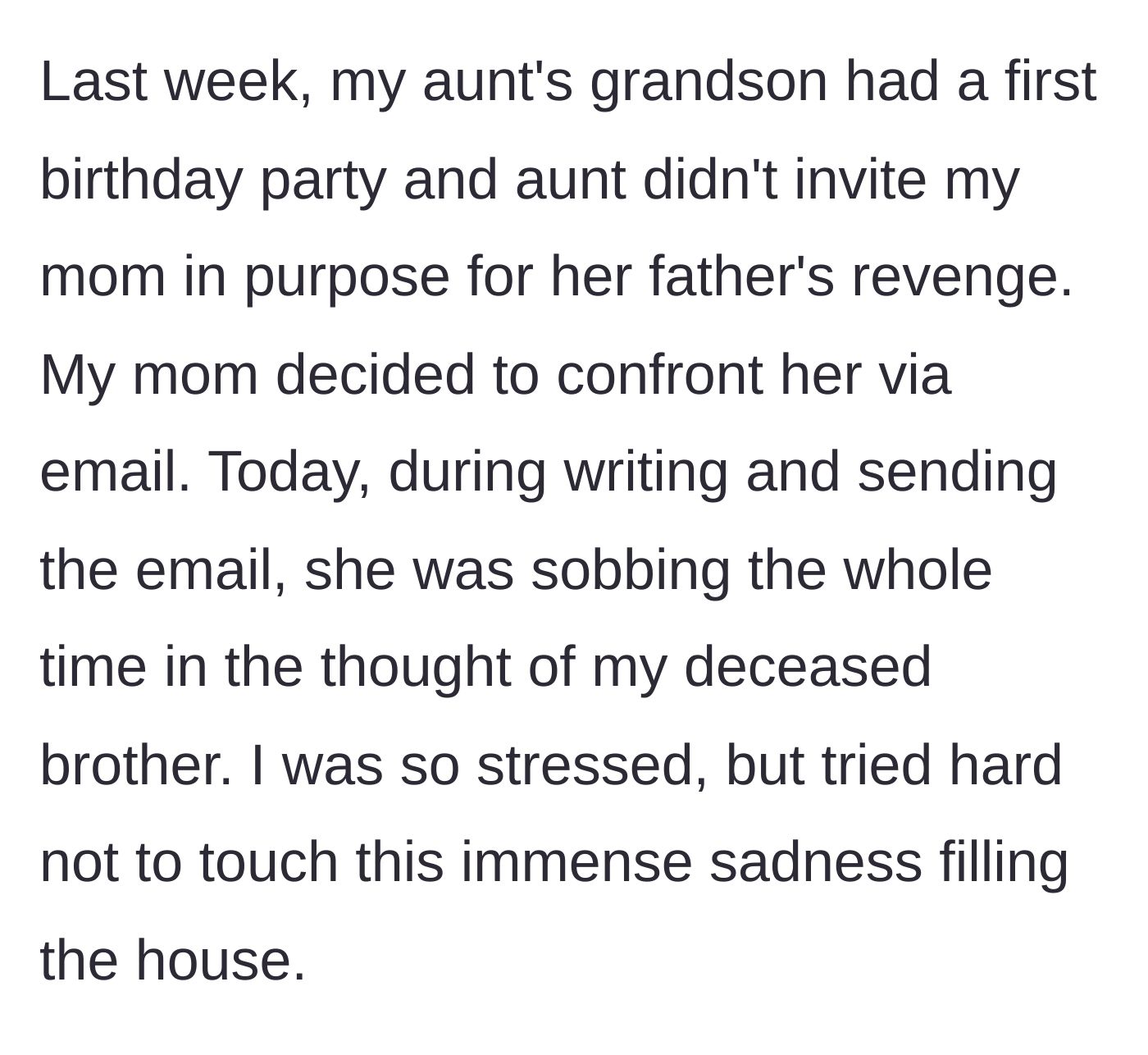 Story part 4 - The mother crying while writing an email to an aunt who excluded her from a family event.