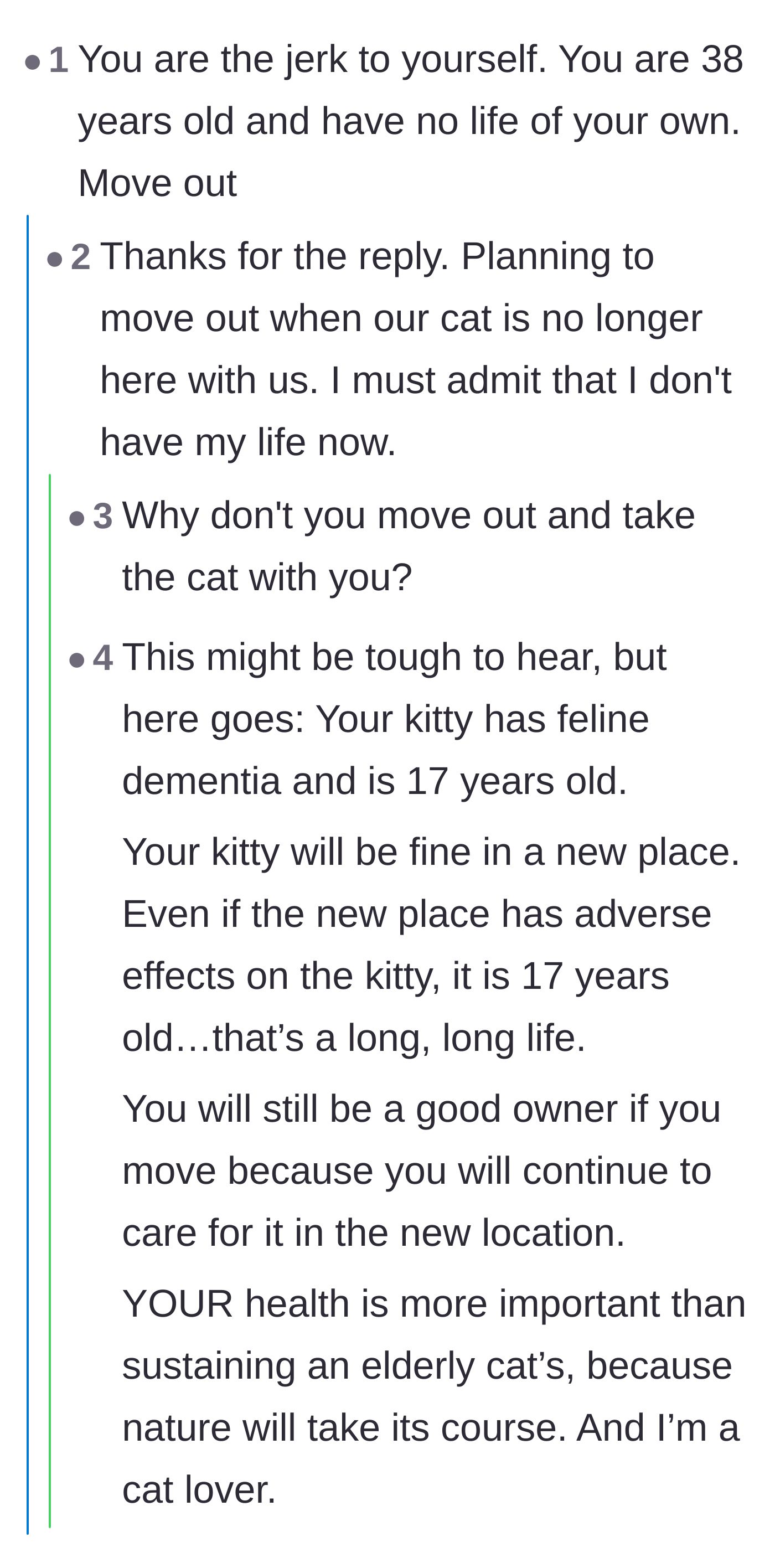 Comment thread 4 - Tough love advice urging the daughter to finally choose her own mental health over her aging cat.