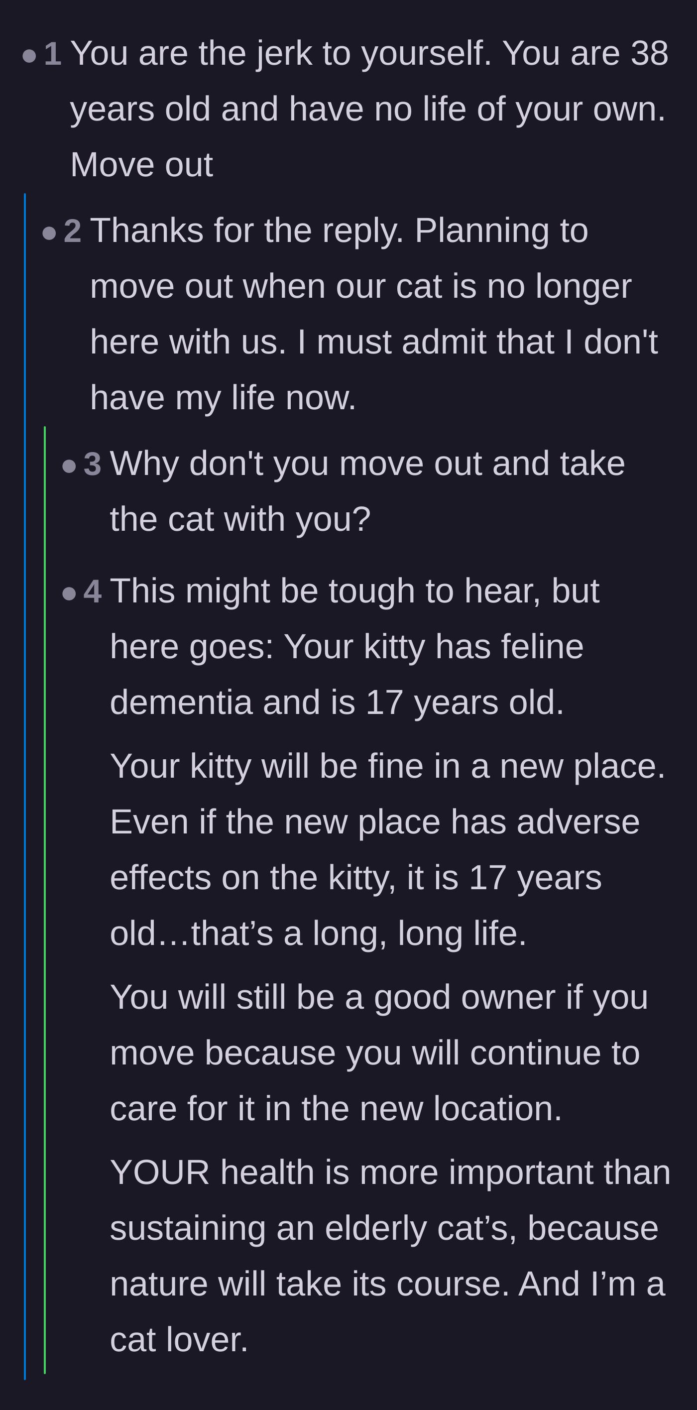 Comment thread 4 - Tough love advice urging the daughter to finally choose her own mental health over her aging cat.