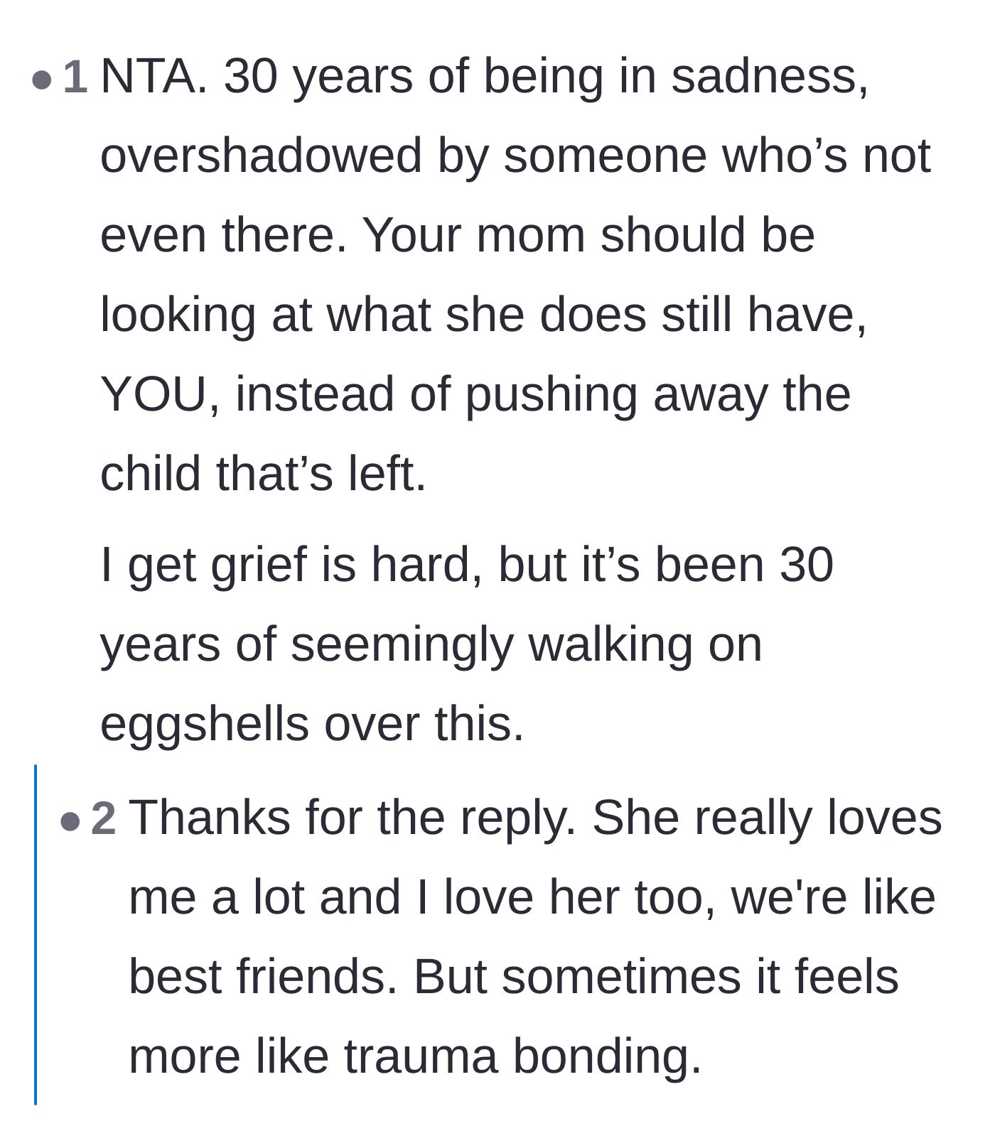 Comment thread 6 - Validation that thirty years of walking on eggshells is unfair to the living daughter, who admits their relationship feels like trauma bonding.