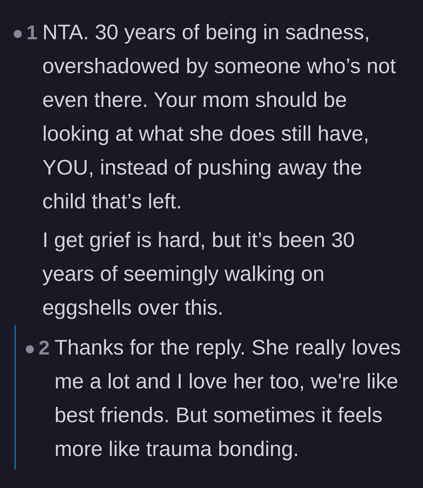 Comment thread 6 - Validation that thirty years of walking on eggshells is unfair to the living daughter, who admits their relationship feels like trauma bonding.