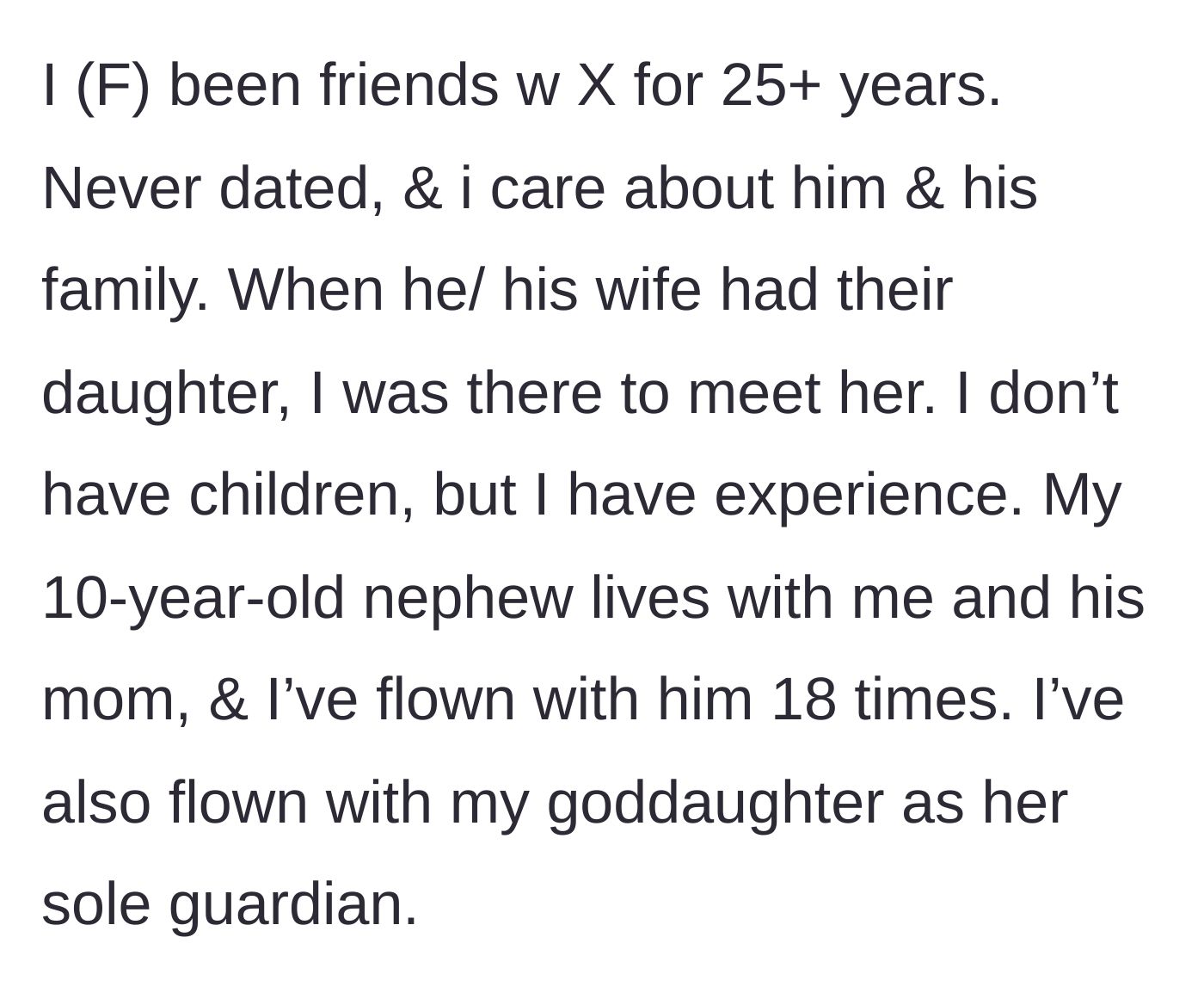 Story part 1 - Explaining her 25-year friendship and extensive travel experience as an involved aunt.