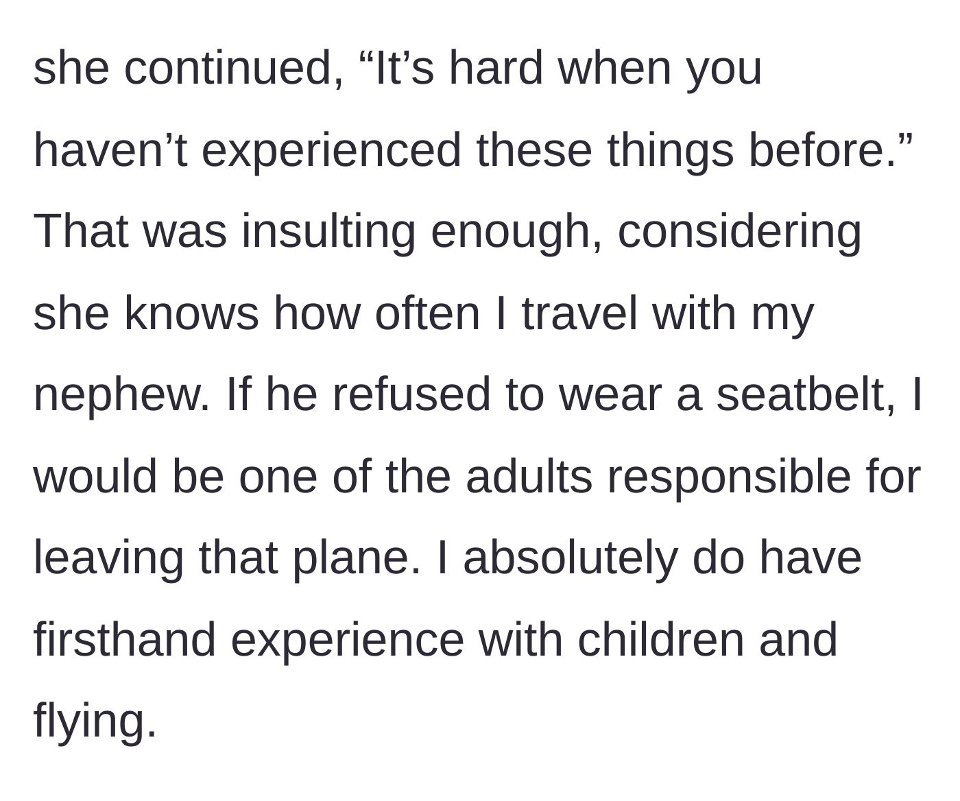 Story part 4 - The wife doubles down on her insulting claim about her 'lack of experience'.