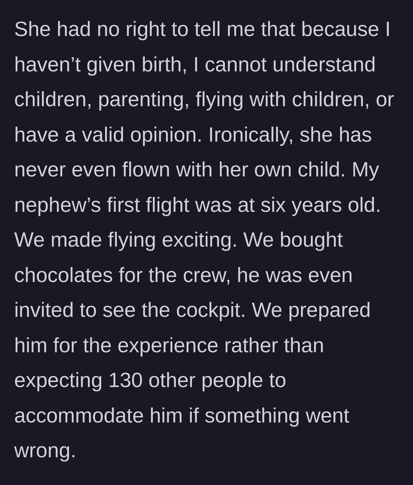 Story part 6 - Pointing out the irony that the gatekeeping wife has never actually flown with her own child.