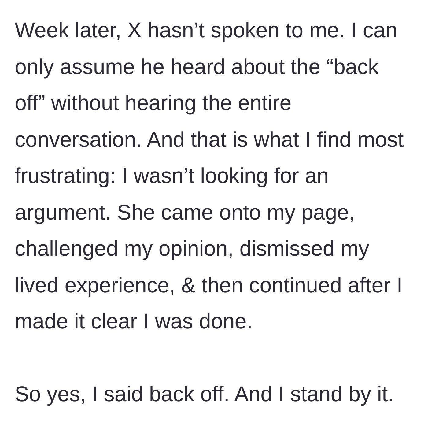 Story part 9 - The friend gives her the silent treatment a week later, but she stands her ground.