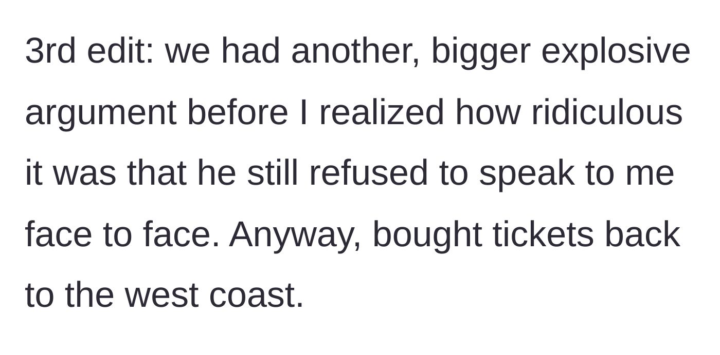 Story part 6 - After another massive argument, the mother decides she has had enough and buys plane tickets to fly back to her family.
