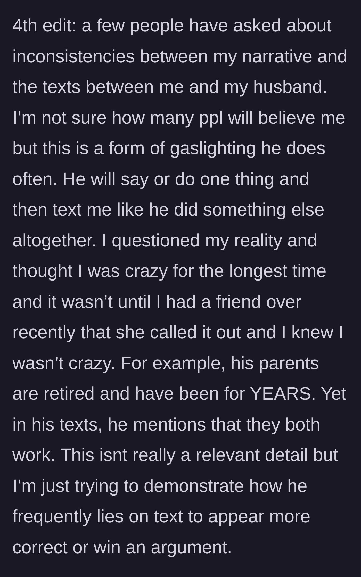 Story part 7 - The mother addresses timeline inconsistencies, explaining how her husband frequently lies in text messages to rewrite reality.