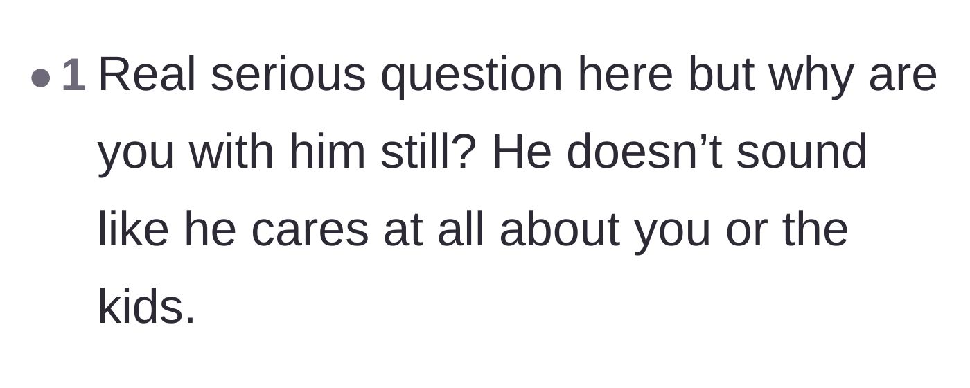 Comment thread 3 - A direct question asking the mother why she remains in a marriage where her partner shows no care for her or the children.