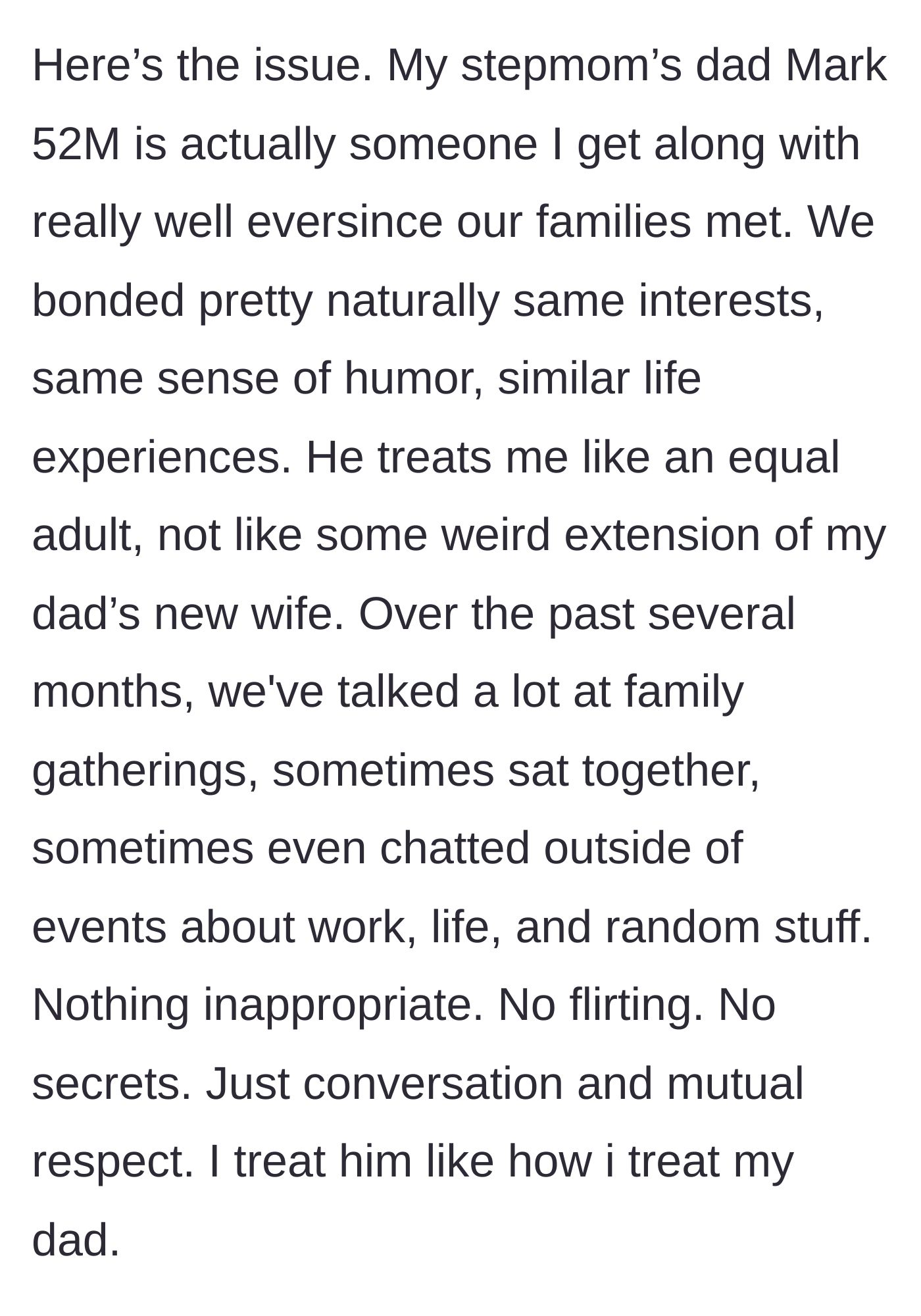 Story part 2 - The daughter explains she bonded naturally and platonically with her stepmother's 52-year-old father over shared interests.