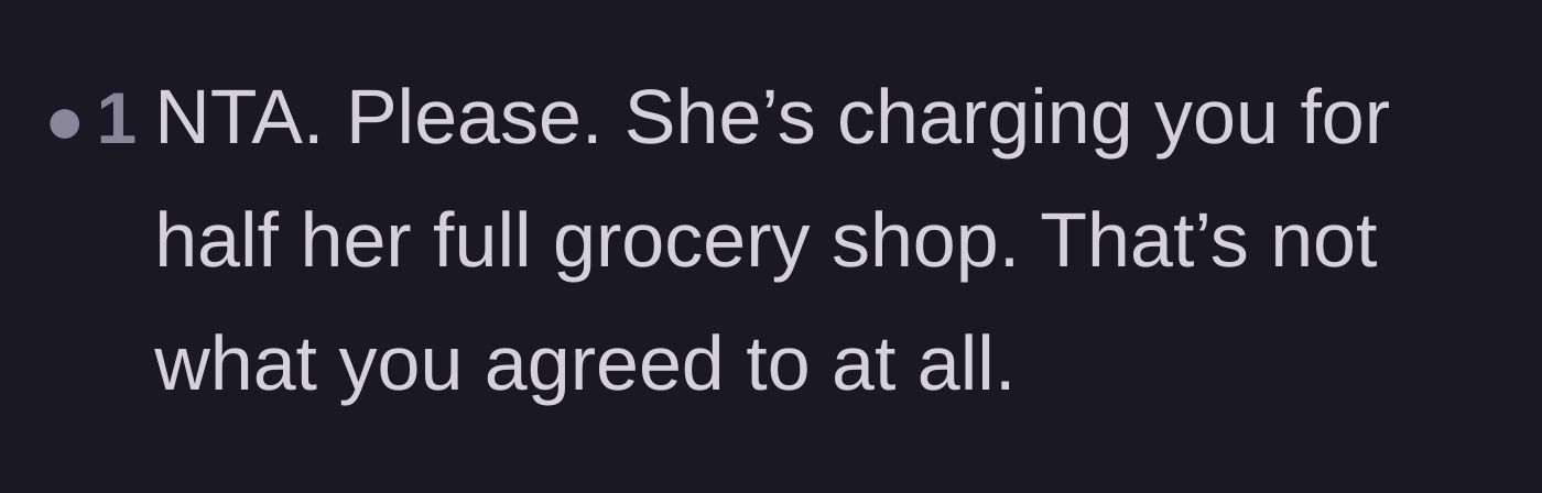 Comment thread 4 - A straightforward comment validating that the friend was unfairly charging the narrator for her entire grocery run.