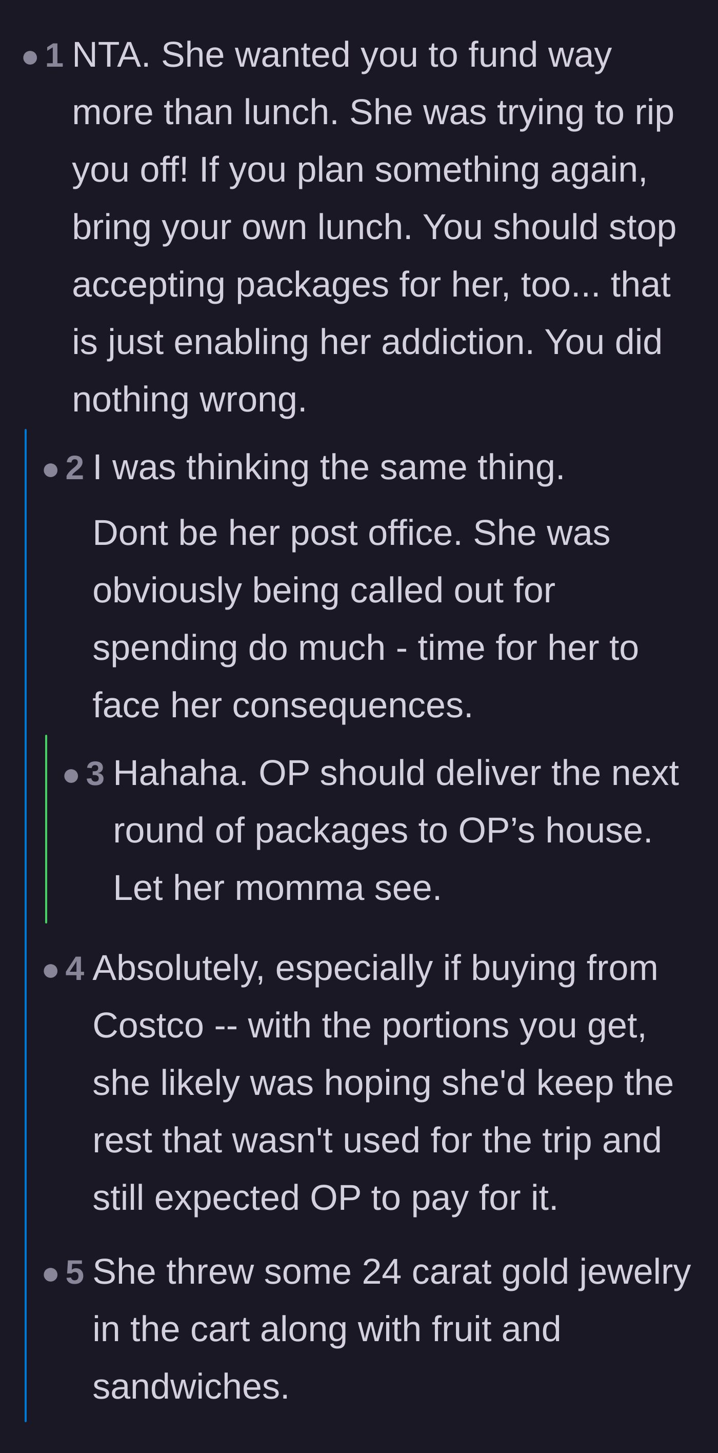 Comment thread 5 - Commenters urging the narrator to stop accepting the friend's secret packages and stop enabling her behavior.