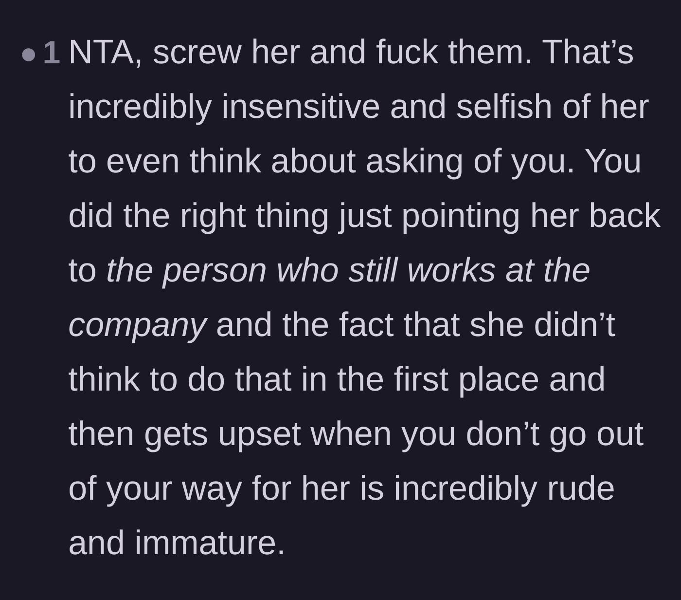 Comment thread 2 - Outrage over the coworker's lack of empathy and selfish demands.