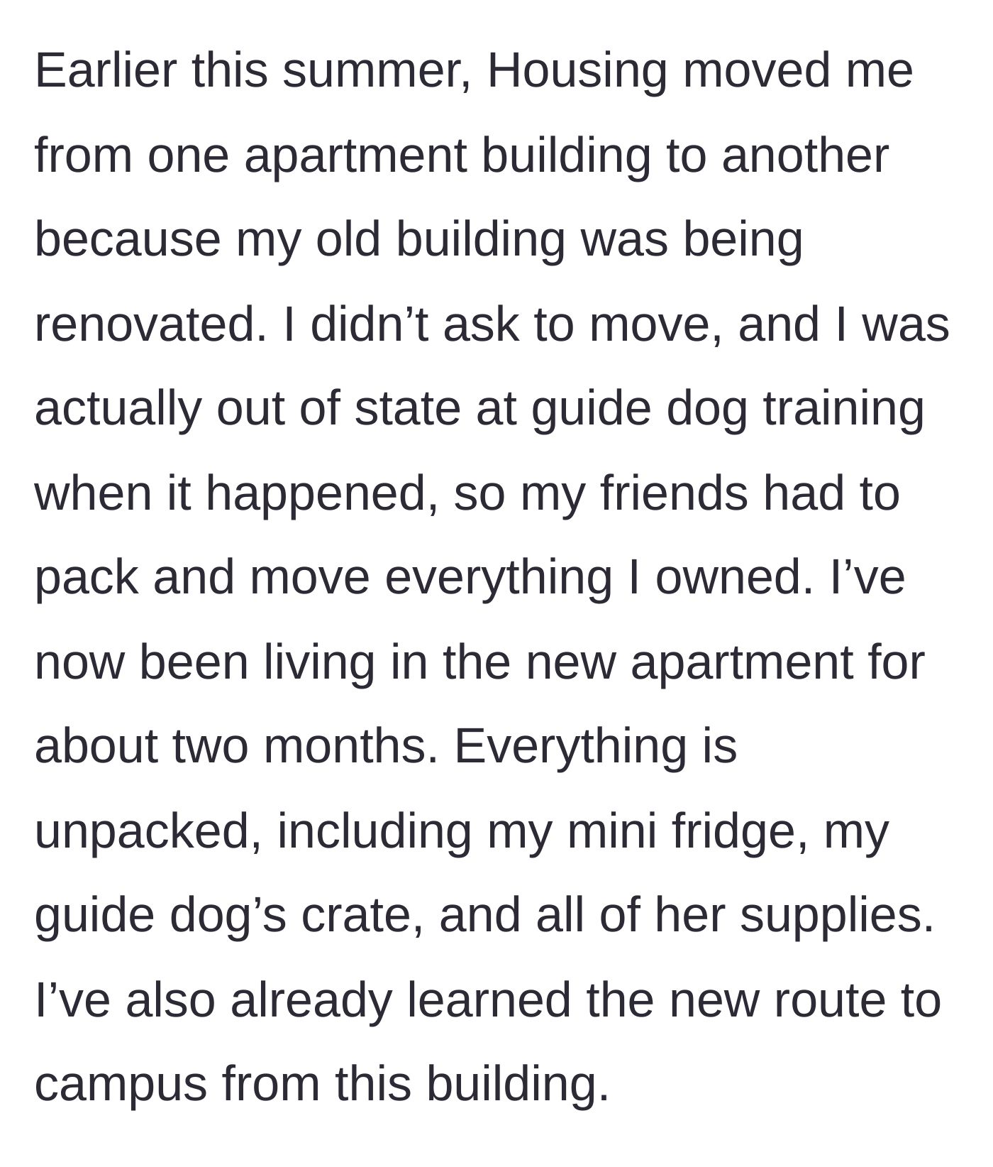 Story part 2 - The author describes being forced to move earlier in the summer and learning a new route.