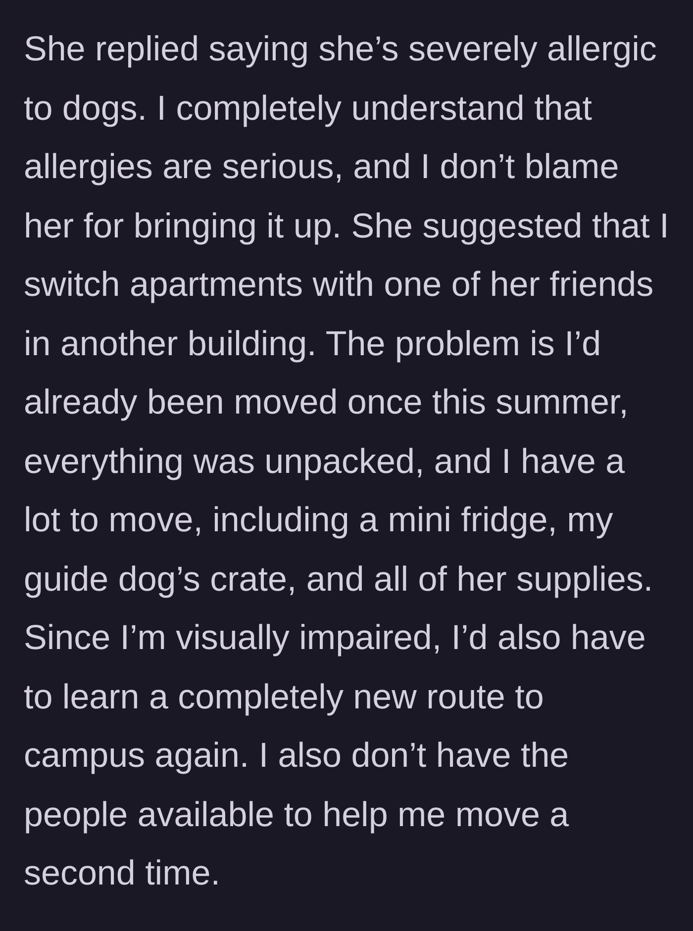 Story part 4 - The roommate reveals her allergy and demands the author move out.