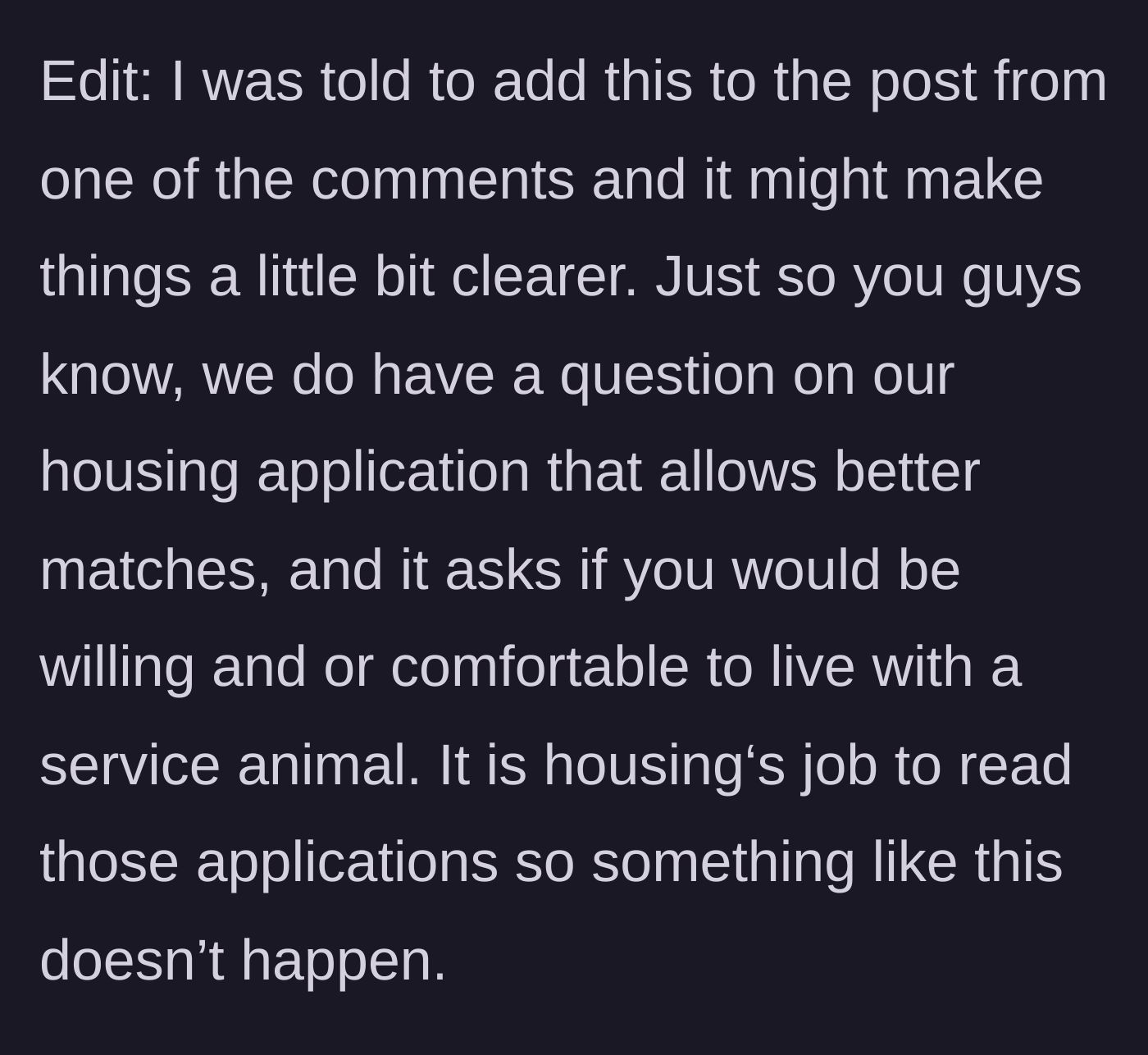 Story part 8 - An edit explaining the housing application asks about service animals.