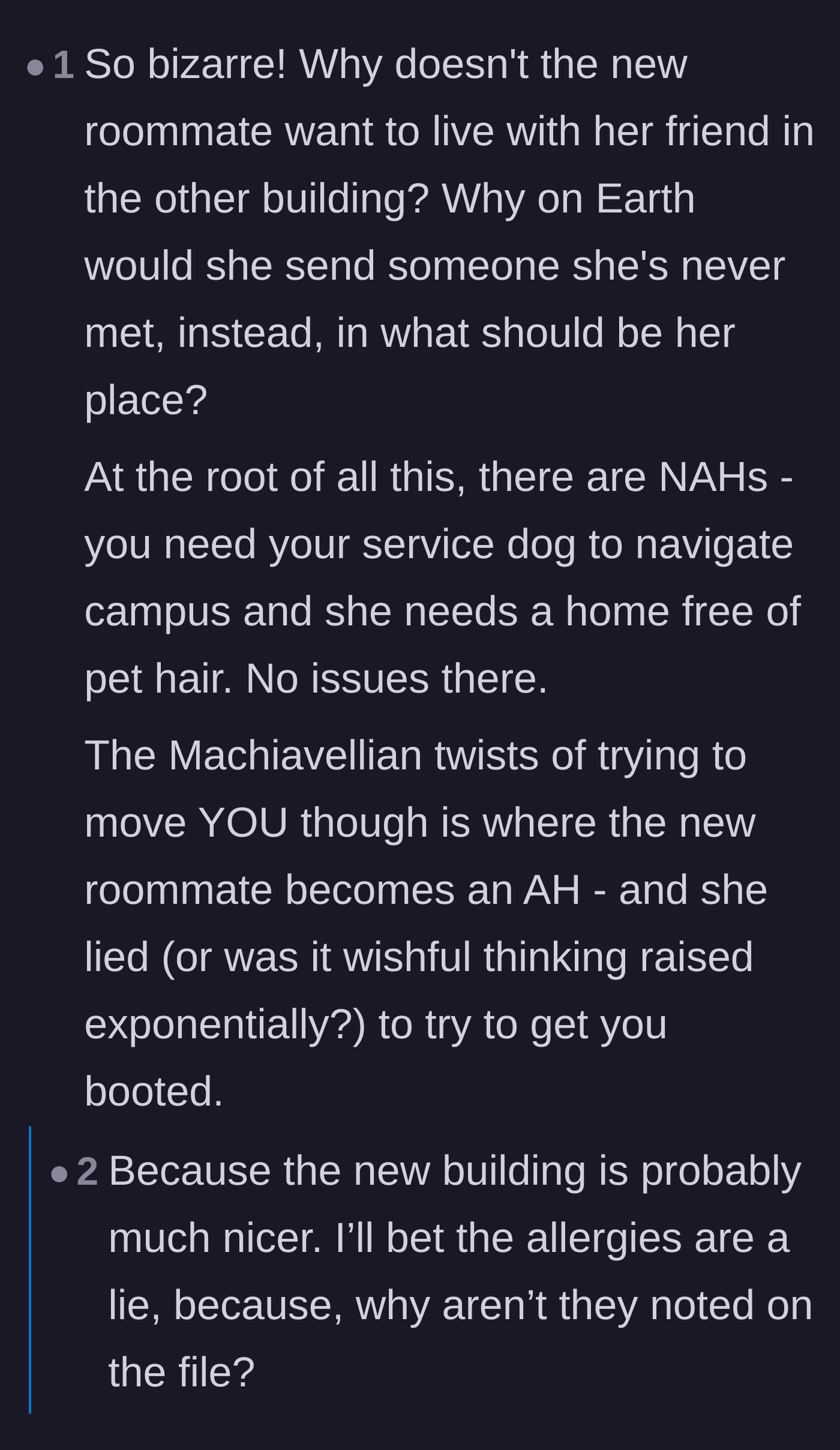 Comment thread 5 - Discovering the real motive: the roommate's friend was trying to escape living with a Resident Advisor.
