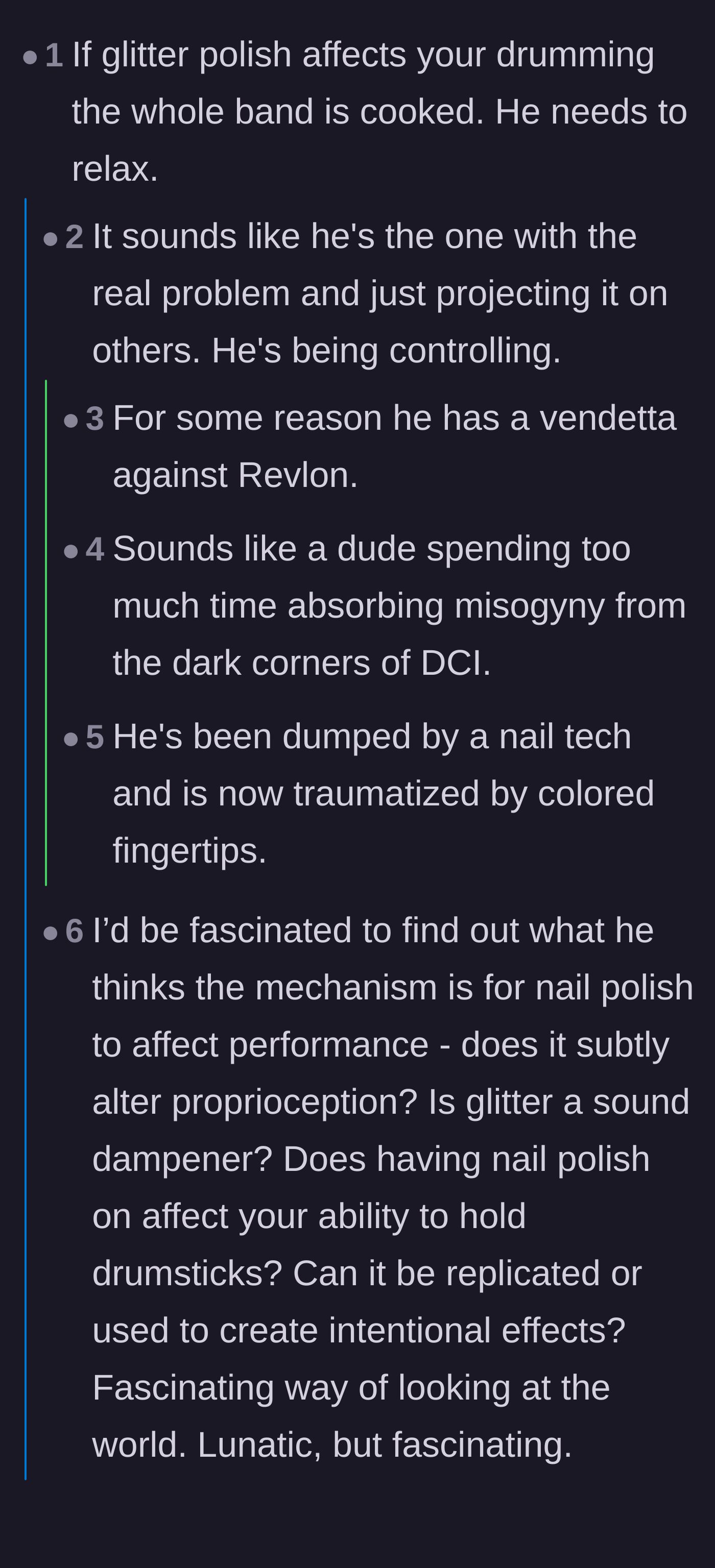 Comment thread 1 - Readers speculating that the drum tech's weird obsession with nail polish is rooted in deep-seated sexism.