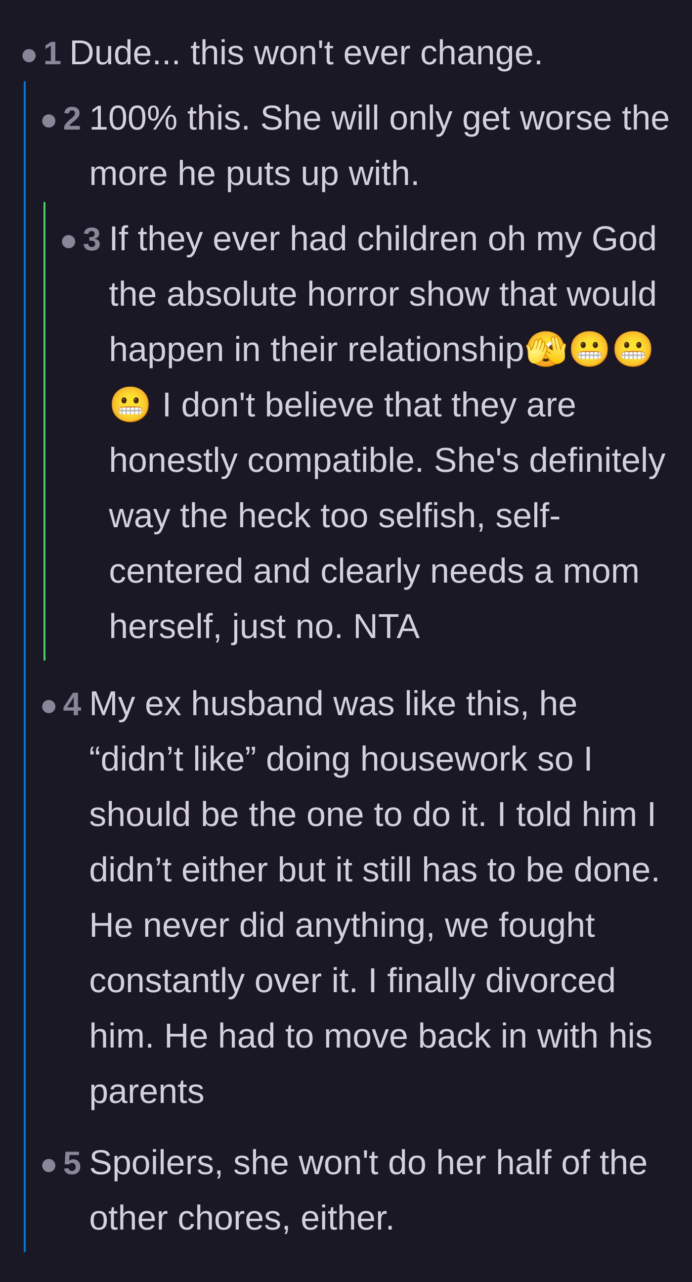 Comment thread 3 - Warnings that if he accepts this deal, she will eventually stop doing all chores.