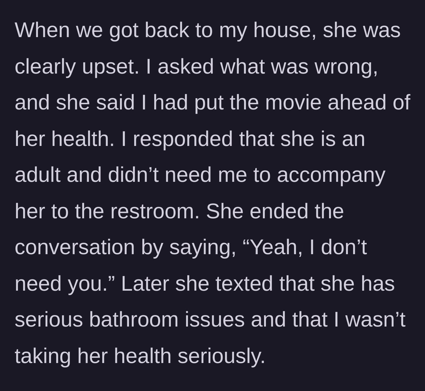 Story part 5 - A fight erupts at home where she accuses him of ignoring her health and texts him about serious bathroom issues.
