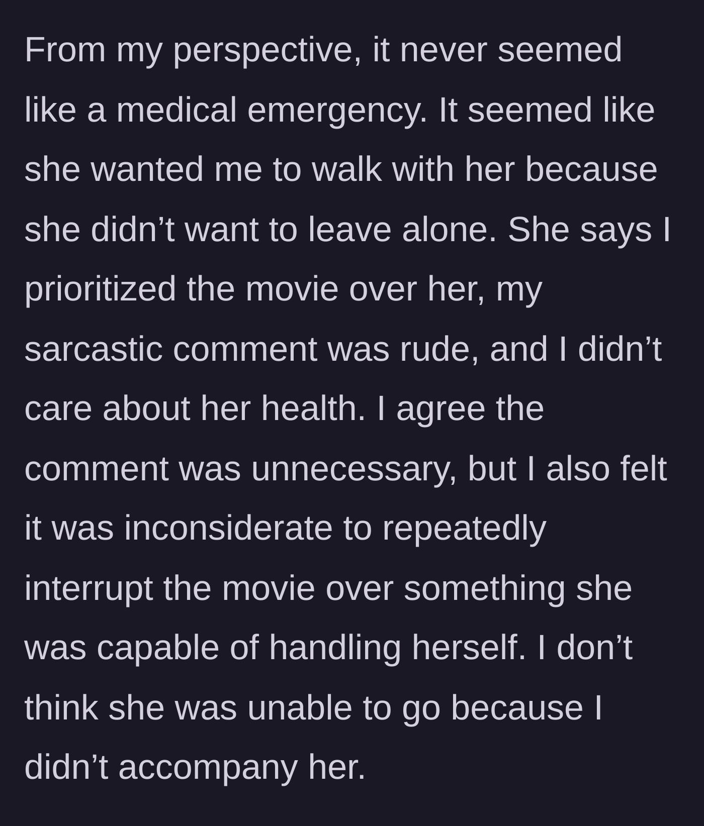 Story part 6 - The boyfriend justifies his actions, claiming it was just an excuse not to walk alone.