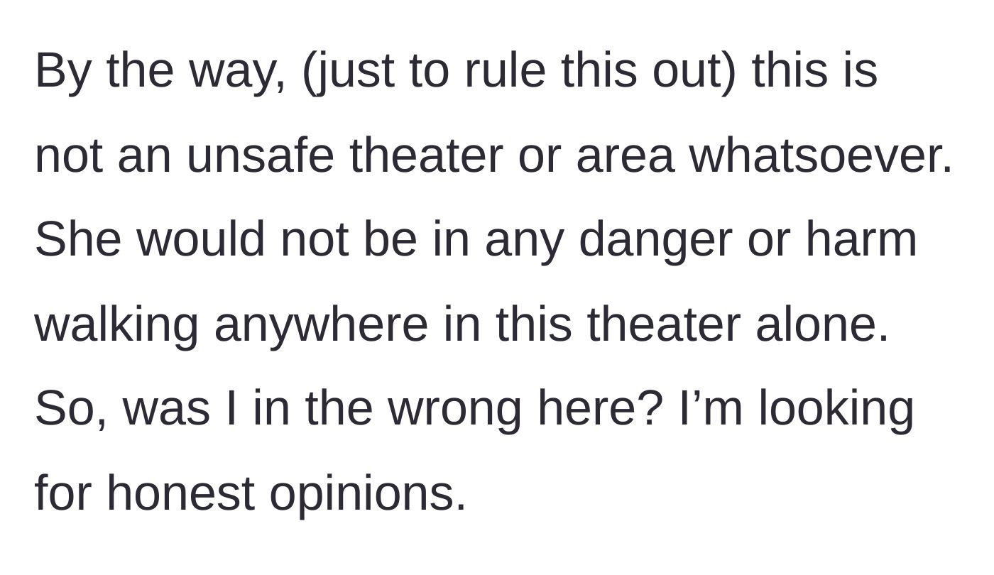 Story part 7 - The boyfriend clarifies that the theater was perfectly safe to walk through alone.