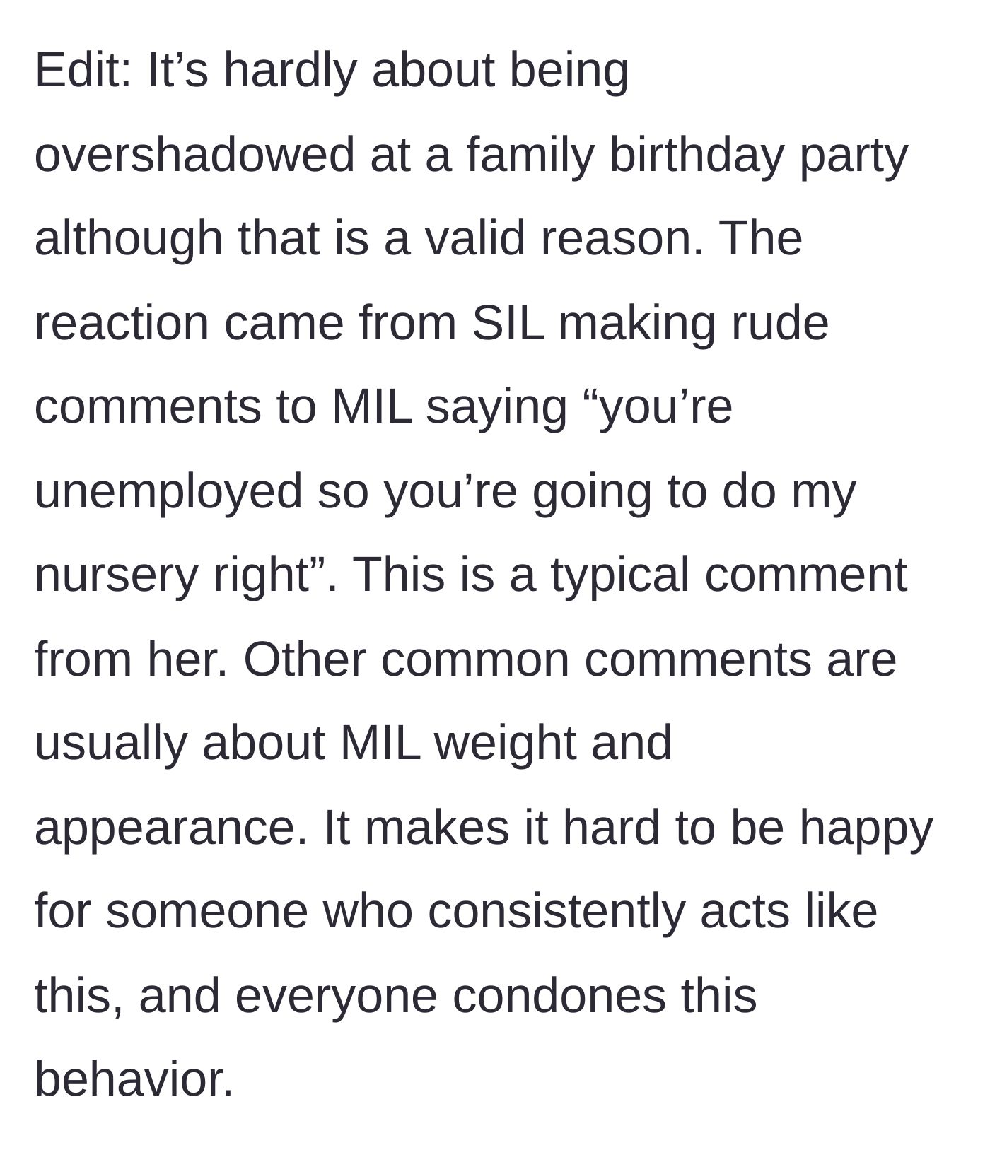 Story part 6 - An update reveals the sister-in-law regularly bullies the mother-in-law about her weight and unemployment, demanding she decorate the baby's nursery.