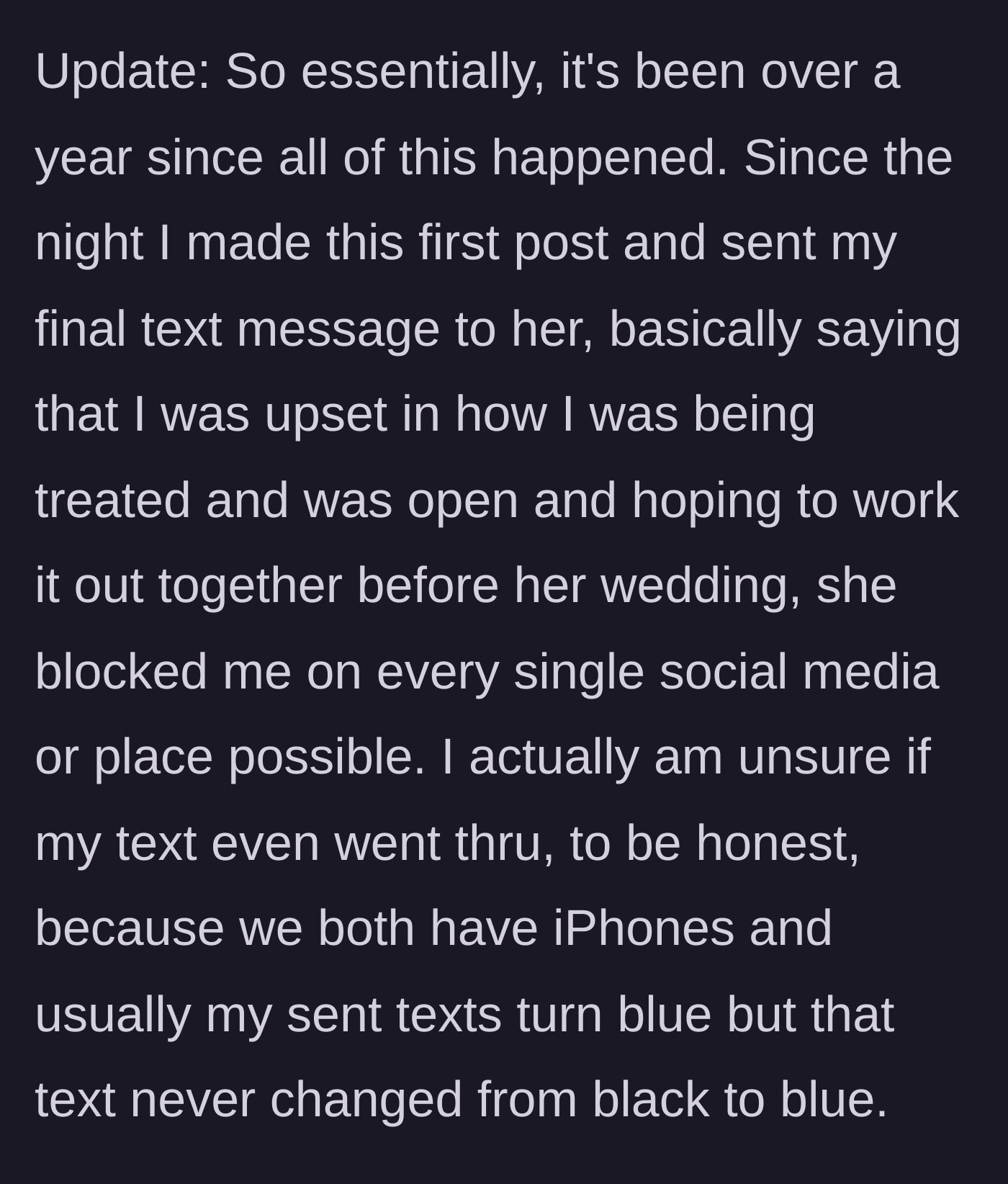 A year later, revealing the bride blocked the grieving friend everywhere.