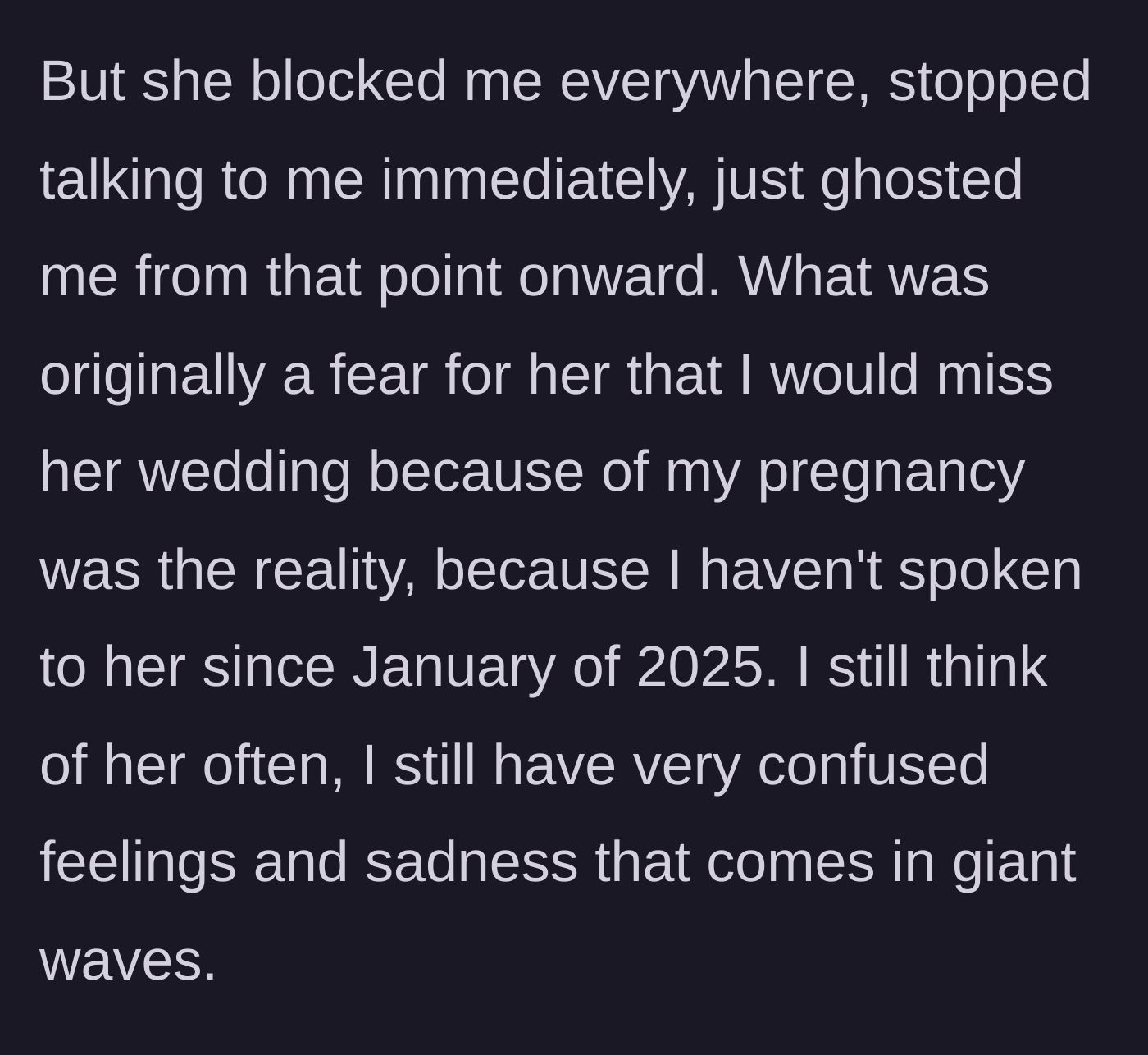 Coping with the grief of being permanently ghosted by a decade-long best friend.