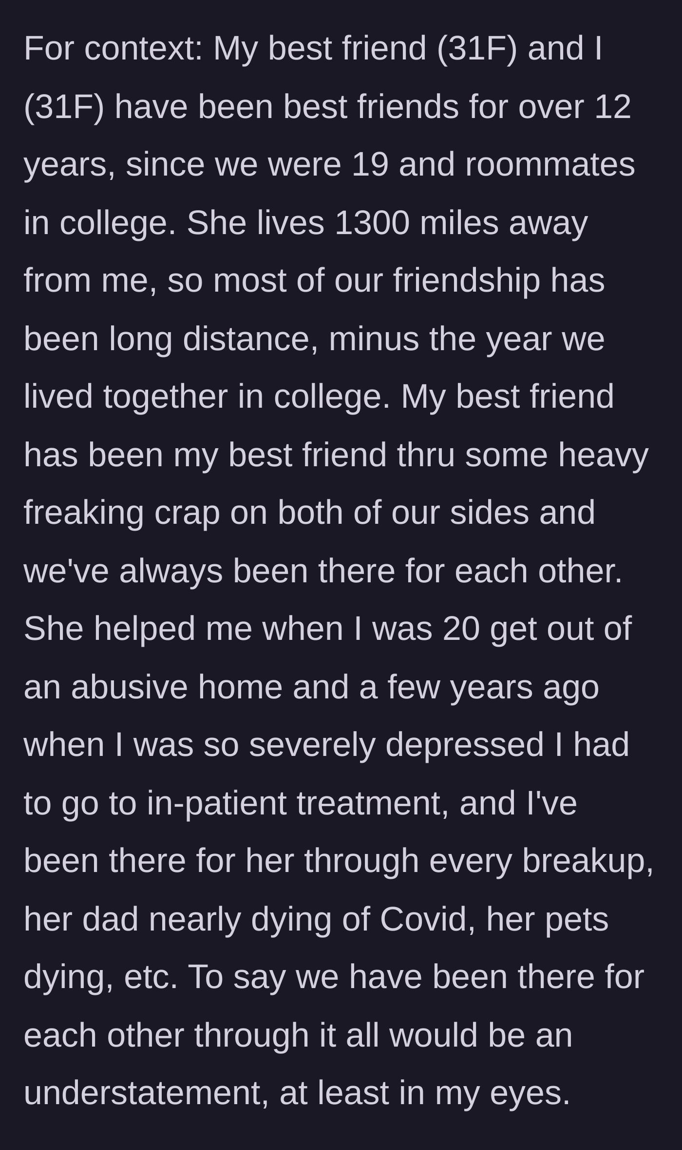 12 years of deep friendship and trauma bonding.