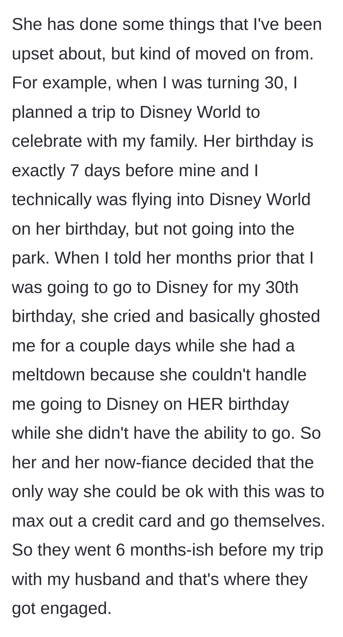 Friend throws a jealous fit over a 30th birthday Disney trip.
