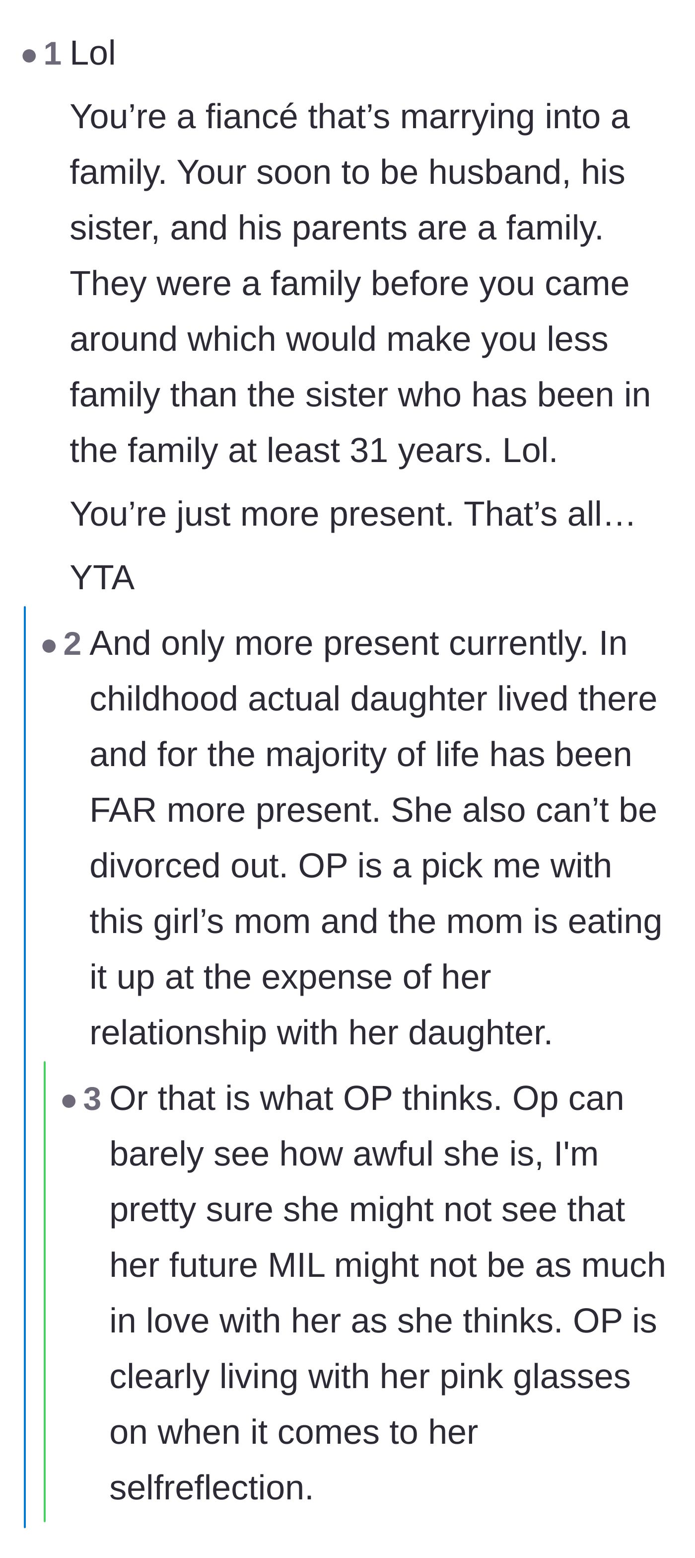 Comment thread 6 - A harsh reminder that the fiancée is a newcomer compared to a thirty-year-old biological daughter.