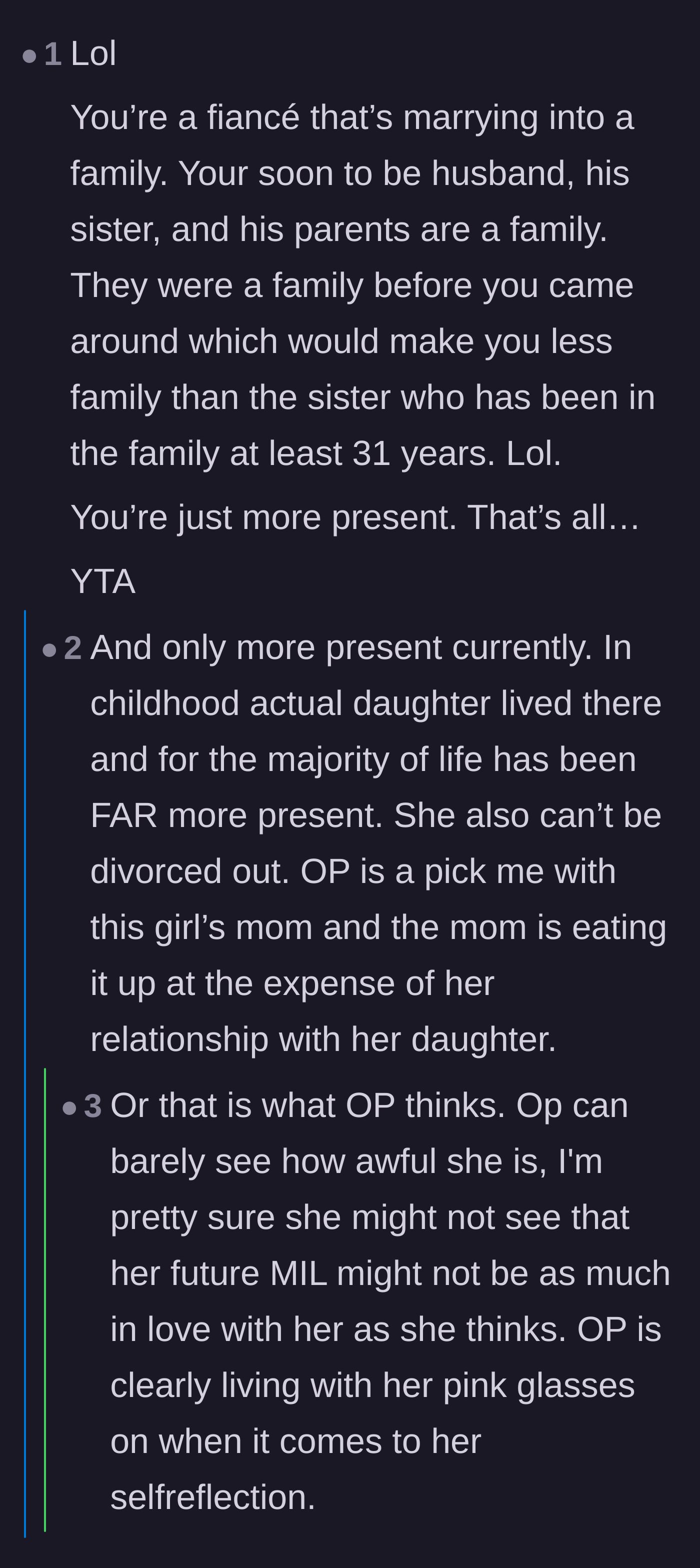 Comment thread 6 - A harsh reminder that the fiancée is a newcomer compared to a thirty-year-old biological daughter.