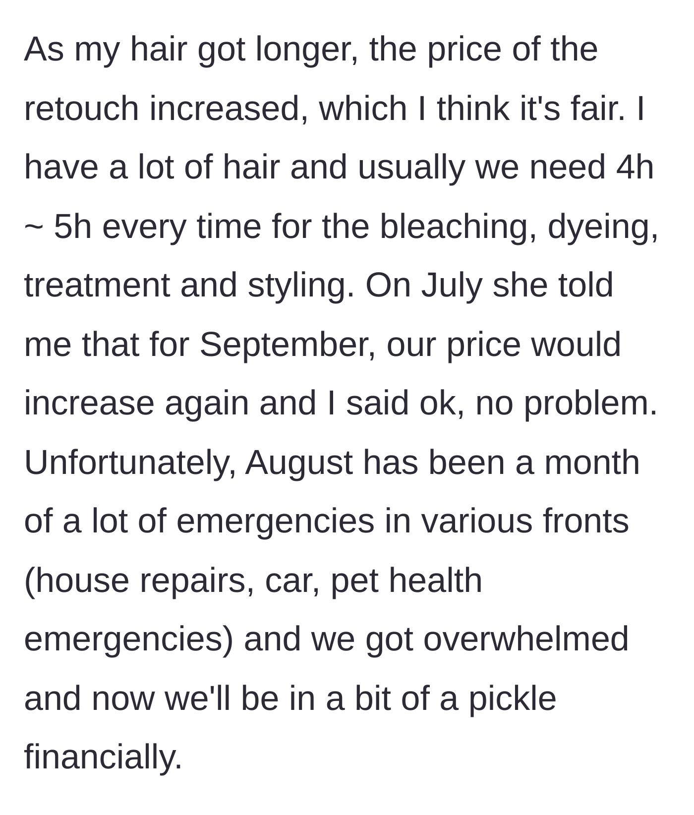 Story part 2 - The client faces financial hardship due to sudden life emergencies and rising salon costs.