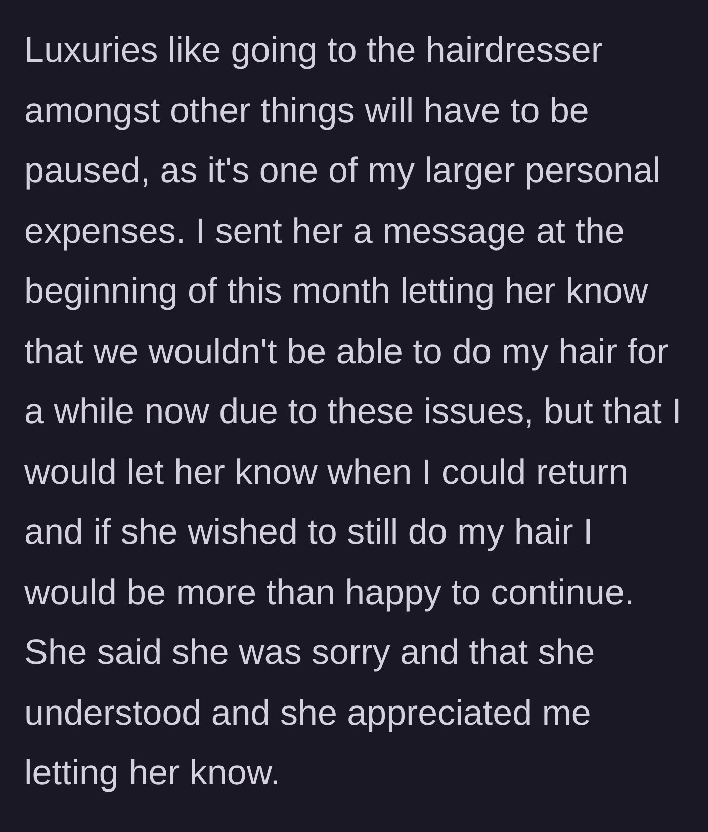 Story part 3 - The client politely pauses her appointments, and the stylist responds understandingly.