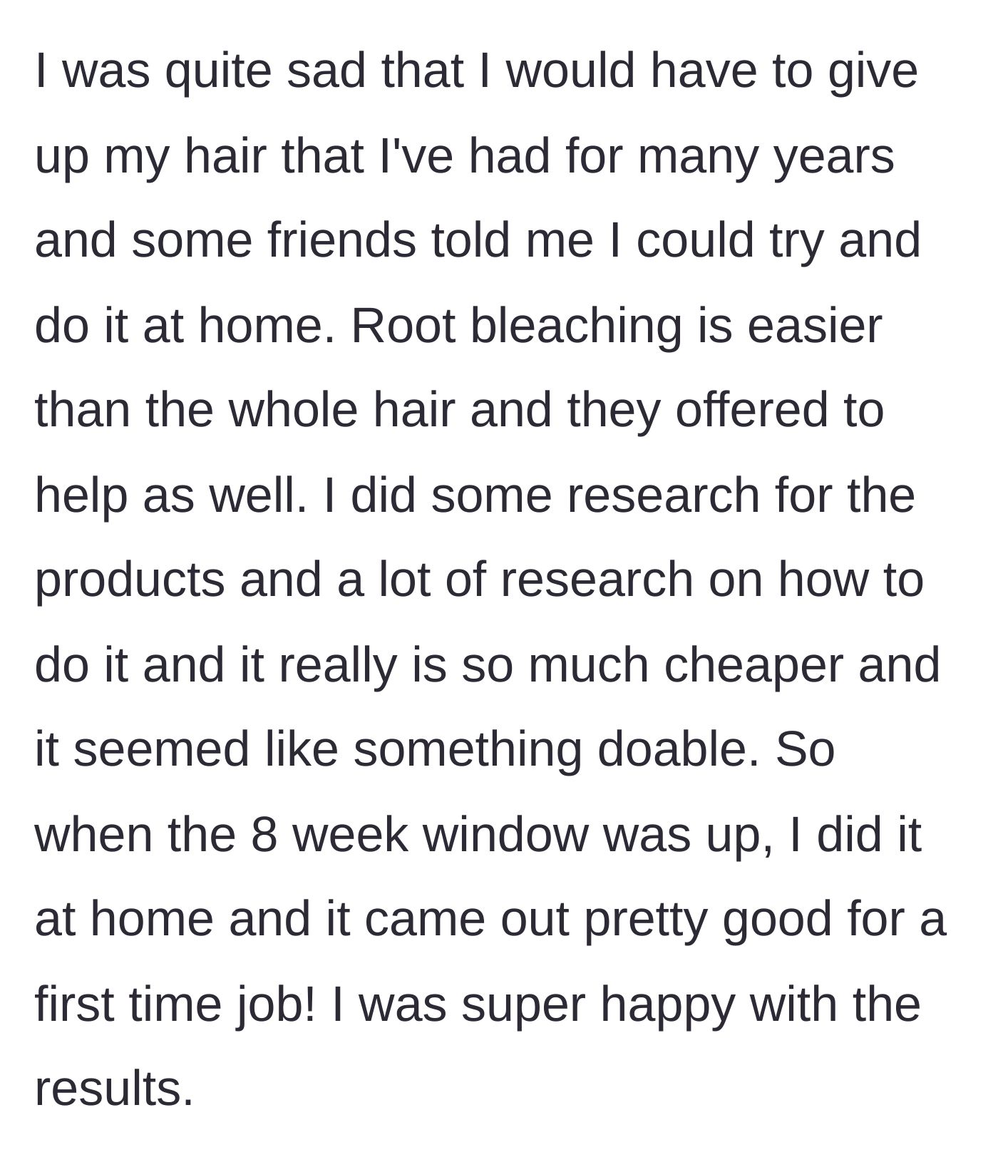 Story part 4 - Friends encourage the client to bleach her own roots at home, which turns out successfully.