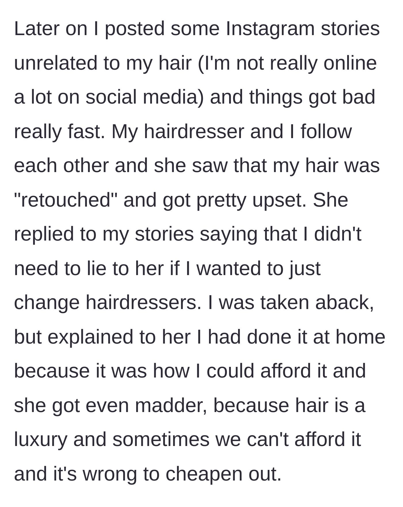 Story part 5 - The stylist sees the client's hair on social media and launches an angry, accusatory attack.
