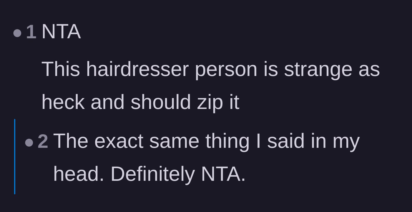 Comment thread 2 - Bluntly calling out the hairdresser's strange behavior