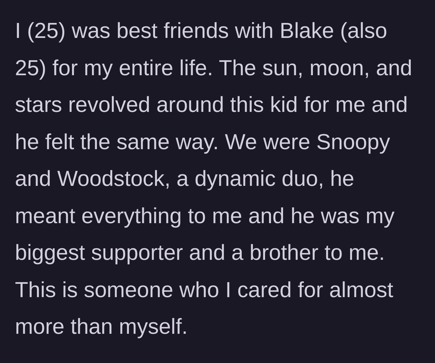 Story part 1 - Two inseparable childhood best friends, bound by profound loyalty and love.