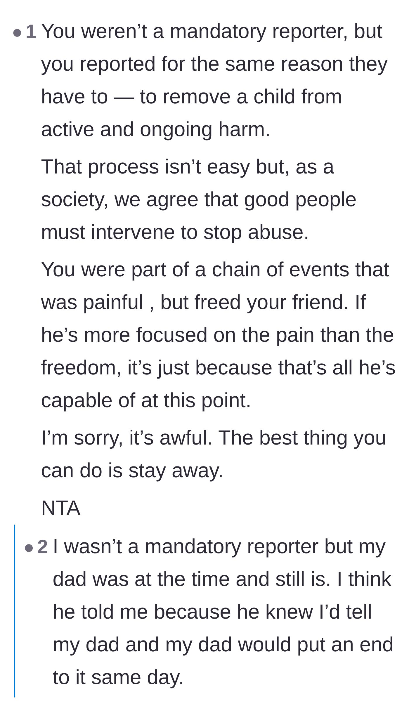 Comment thread 2 - Debating the ethics of mandatory reporting, with readers commending the heavy burden the narrator's father carried to stop the abuse.