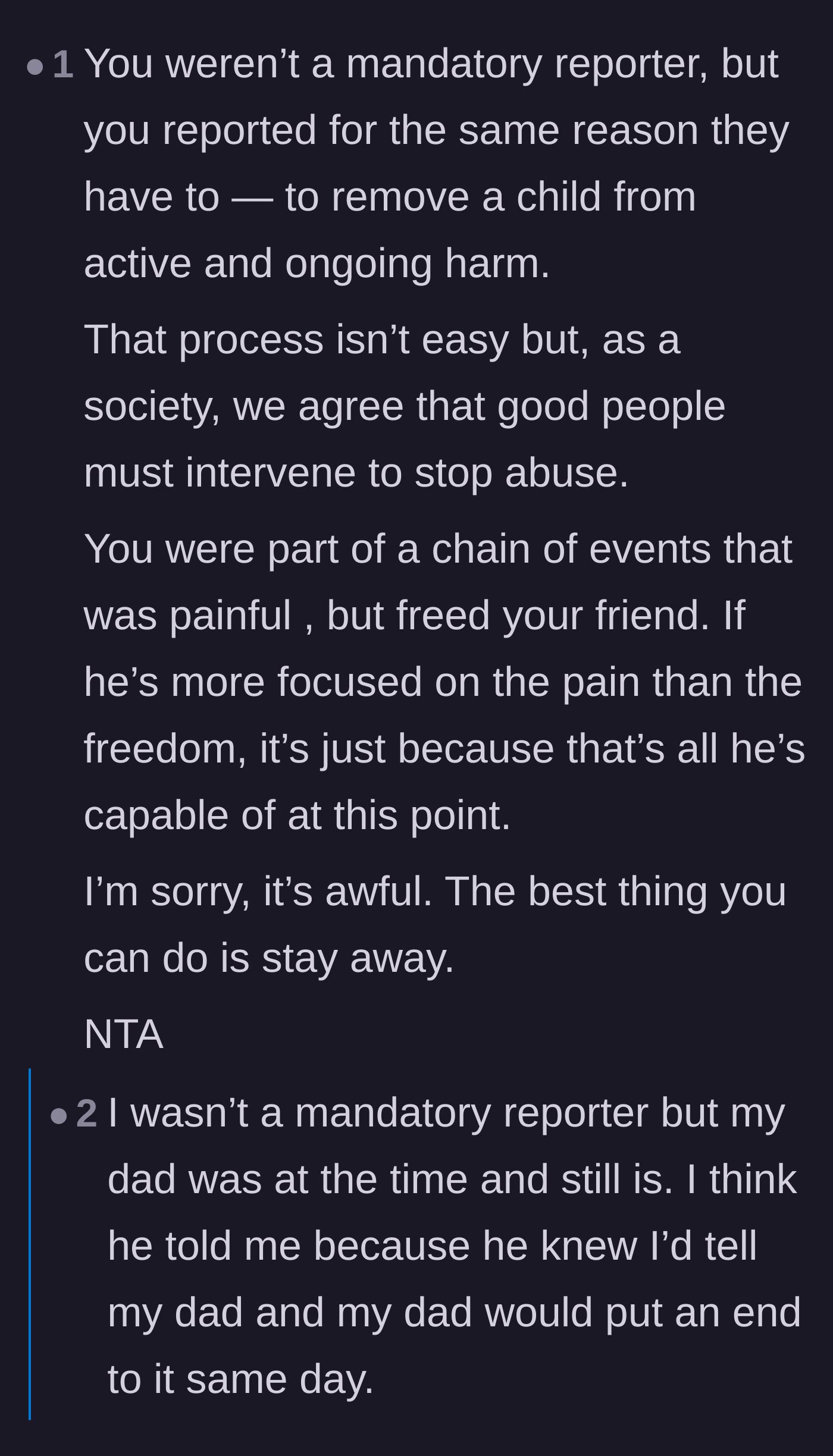 Comment thread 2 - Debating the ethics of mandatory reporting, with readers commending the heavy burden the narrator's father carried to stop the abuse.