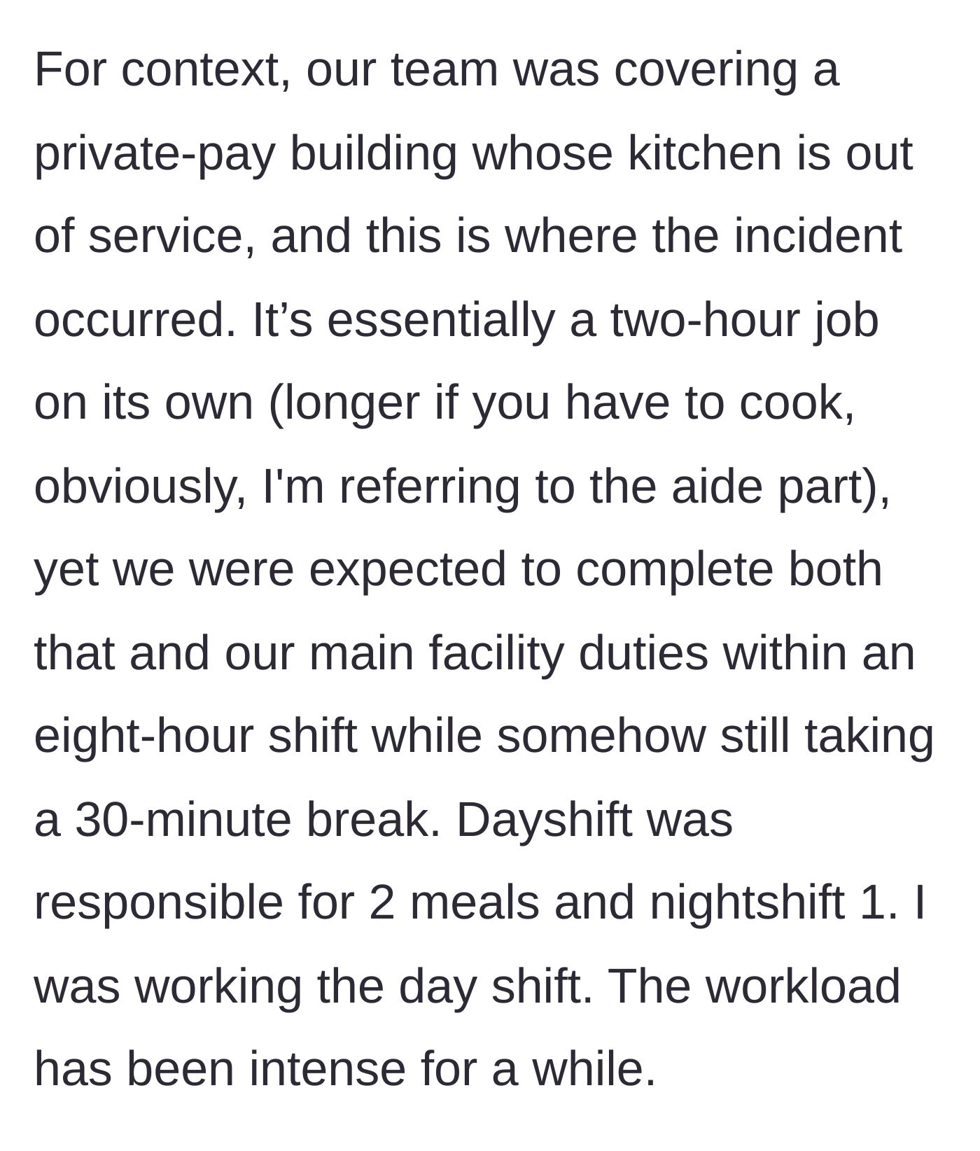 Story part 14 - She provides further context on the impossible workload, covering two separate jobs and multiple meals within a single eight-hour shift.