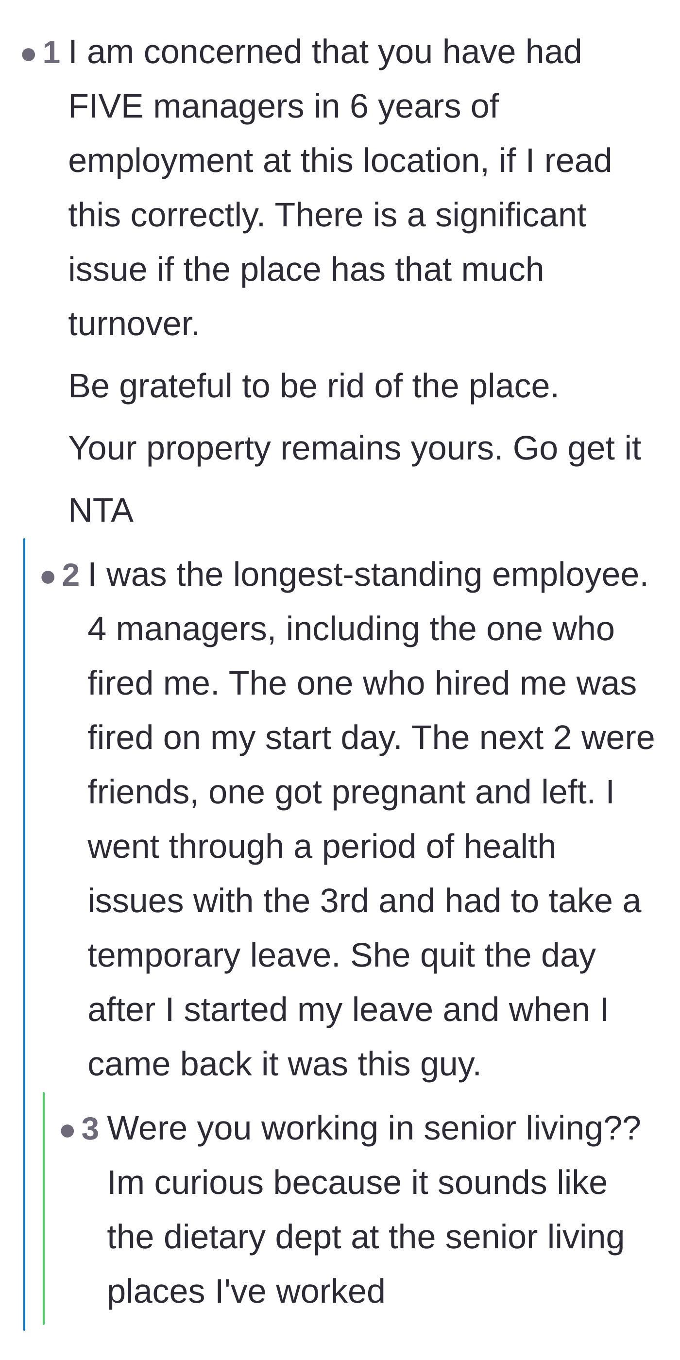 Comment thread 2 - A discussion about the severe management turnover at the facility, validating the author's toxic work environment.