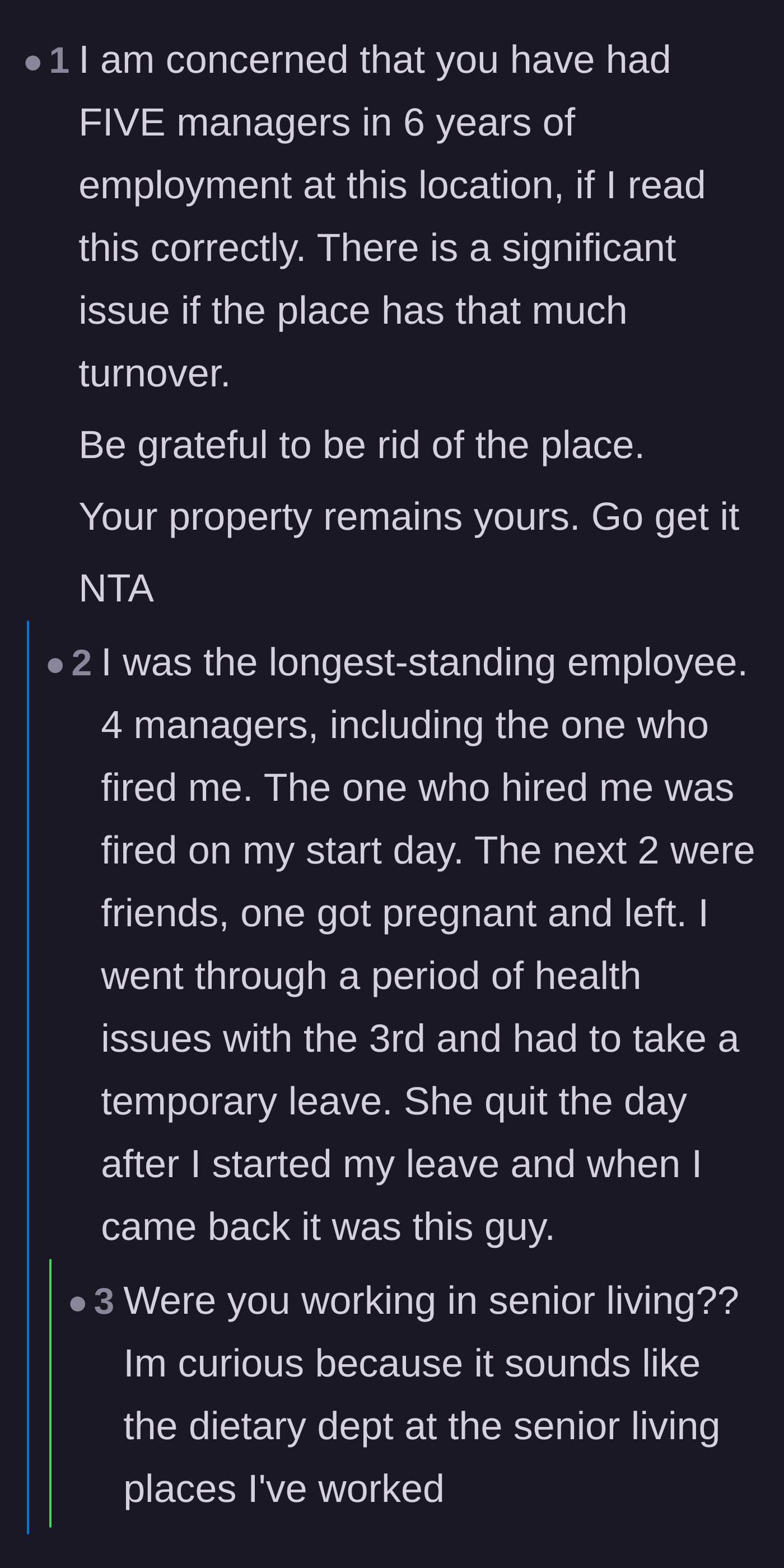 Comment thread 2 - A discussion about the severe management turnover at the facility, validating the author's toxic work environment.